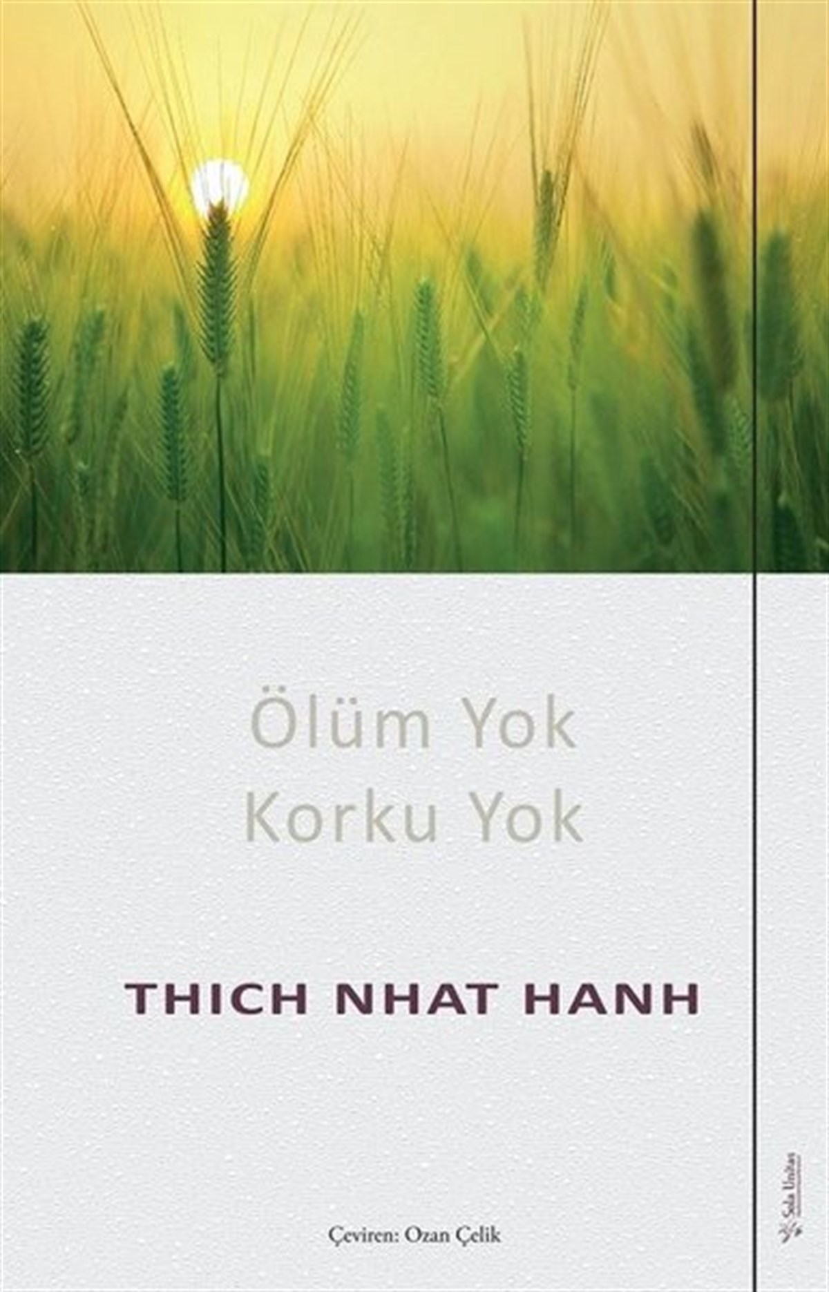 Thich Nhat HanhFelsefe BilimiÖlüm Yok Korku Yok