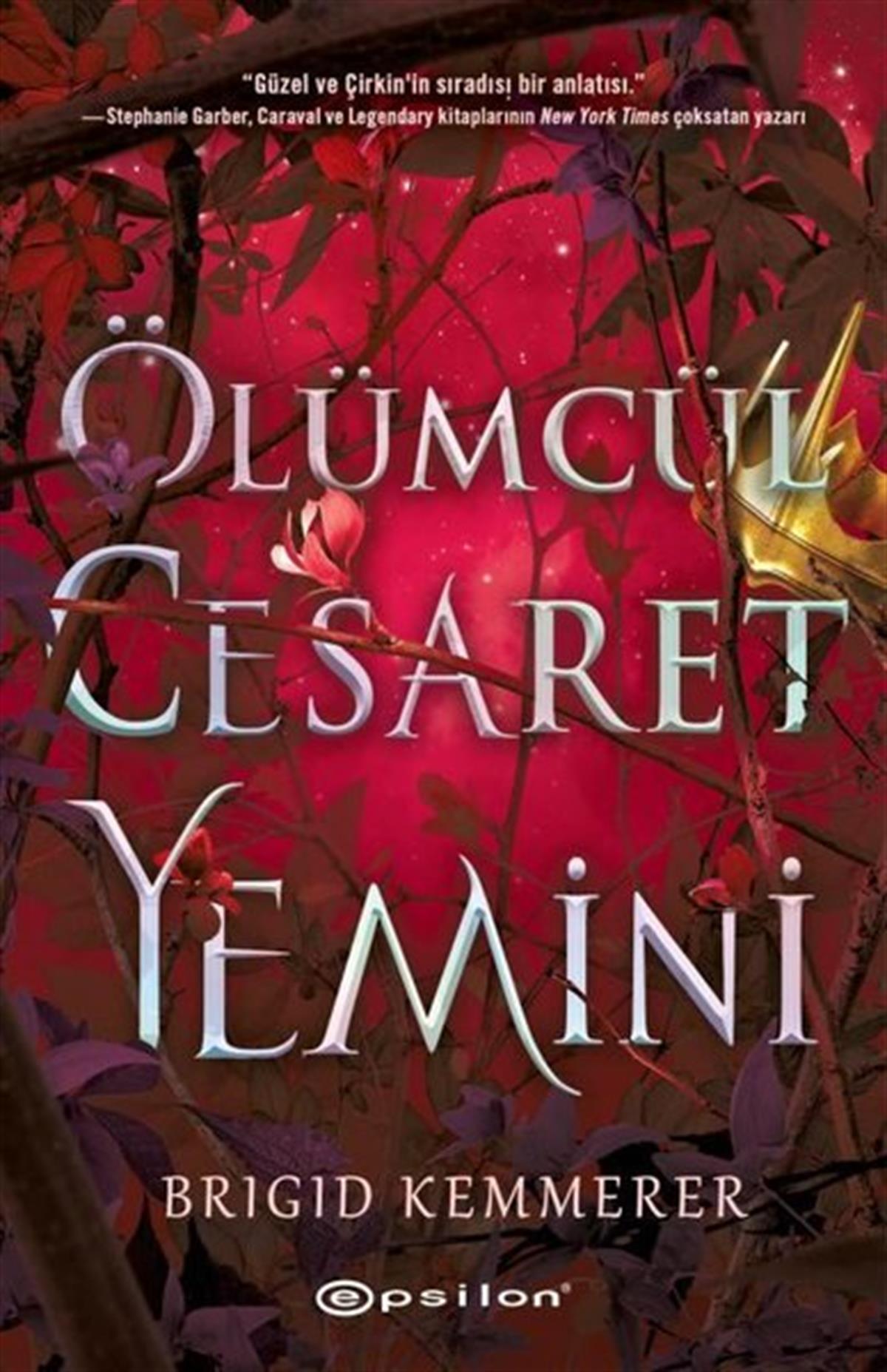Brigid KemmererFantastik Kitaplar & Fantastik RomanlarÖlümcül Cesaret Yemini