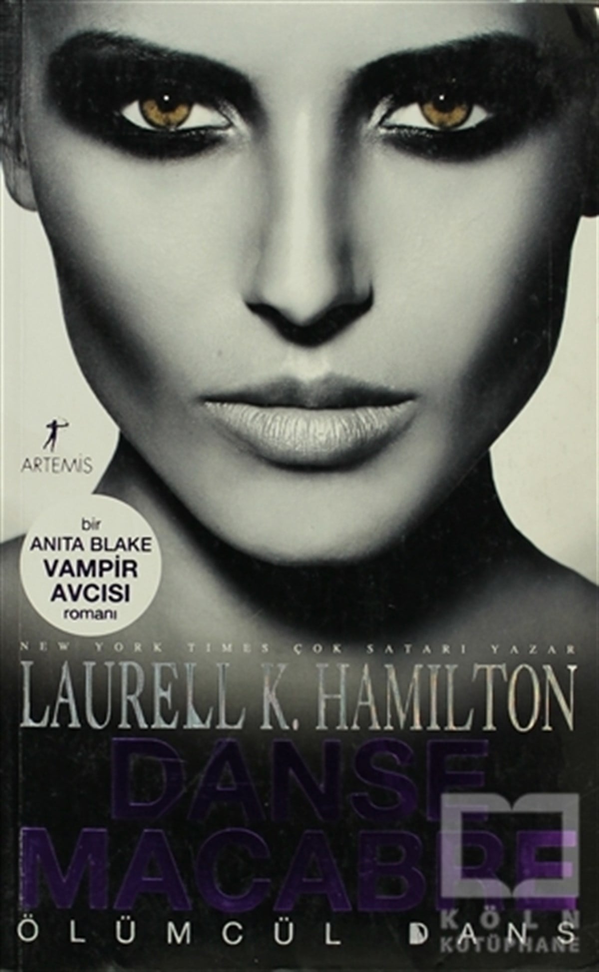Laurell K. HamiltonAksiyon - MaceraÖlümcül Dans