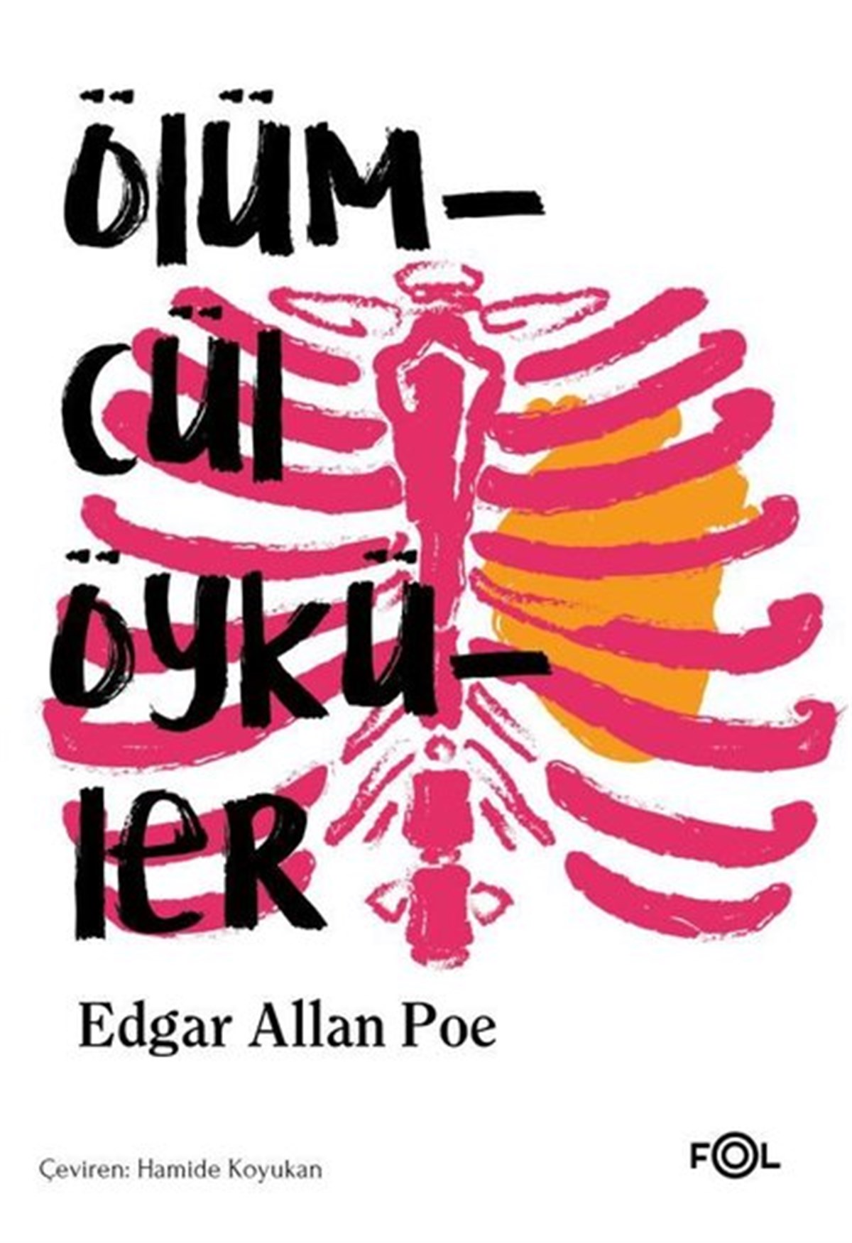 Edgar Allan PoeDünya RomanÖlümcül Öyküler