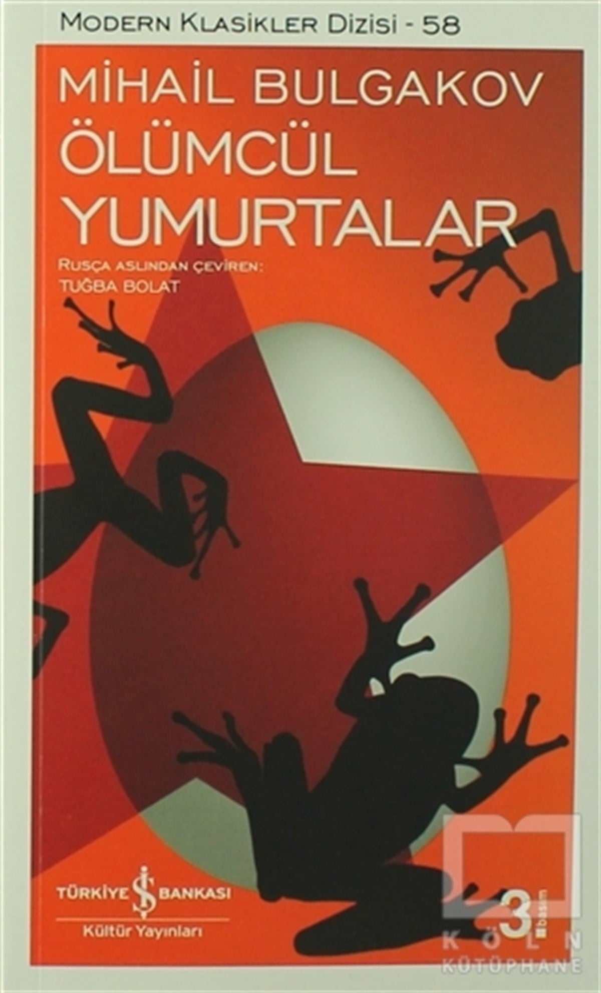 Mihail BulgakovBilimkurguÖlümcül Yumurtalar