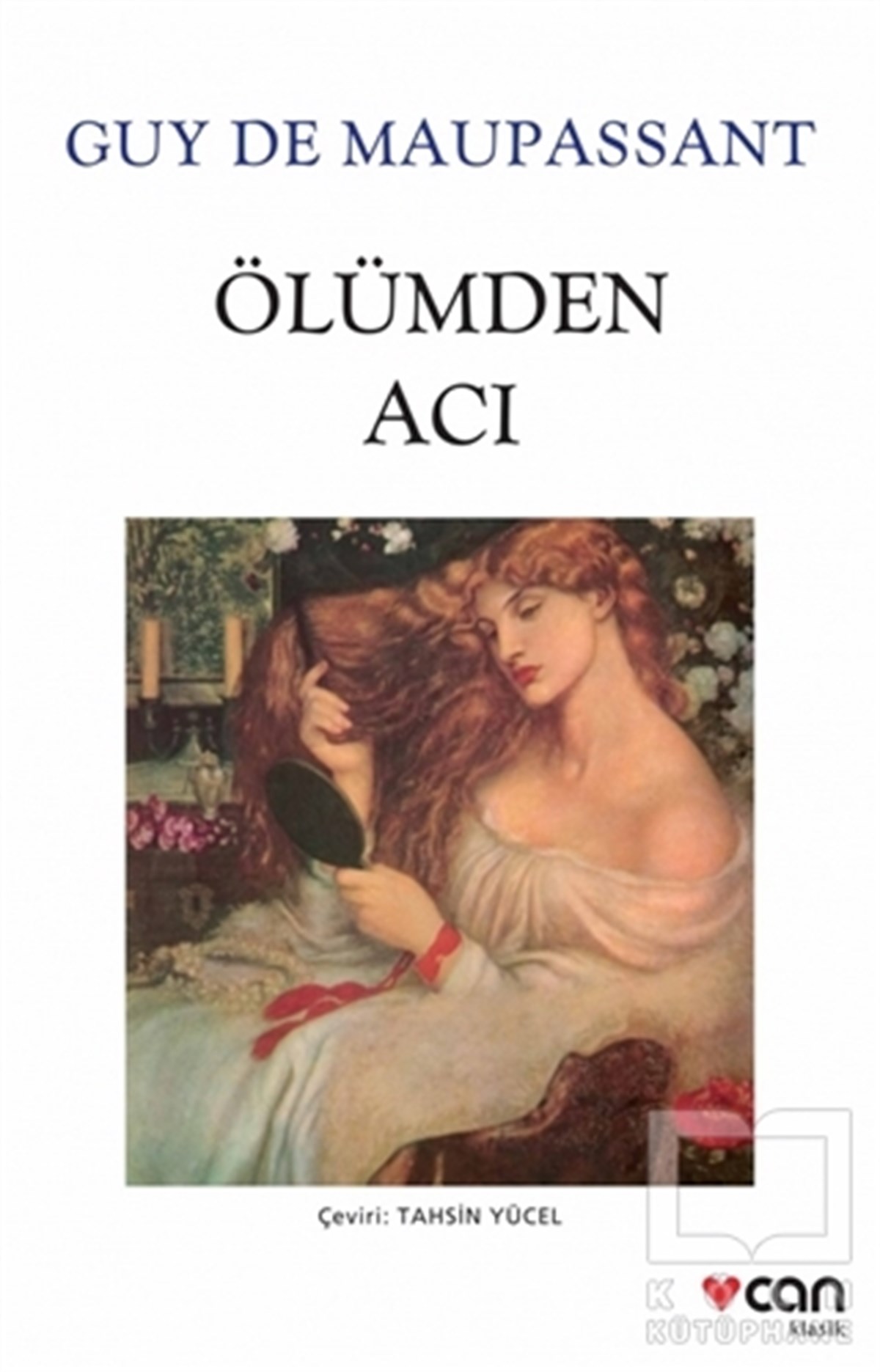 Guy de MaupassantRomanÖlümden Acı