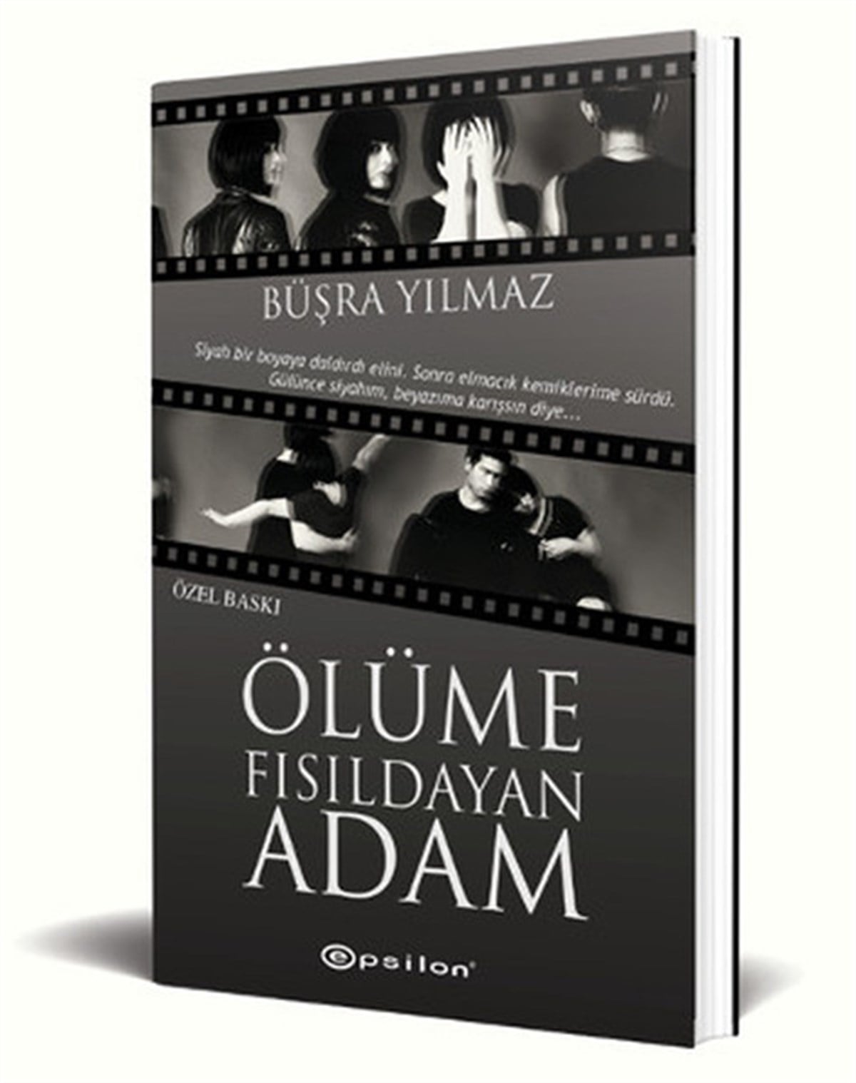 Yağmur YavaşAşk Kitapları & Aşk RomanlarıÖlüme Fısıldayan Adam - Özel Baskı