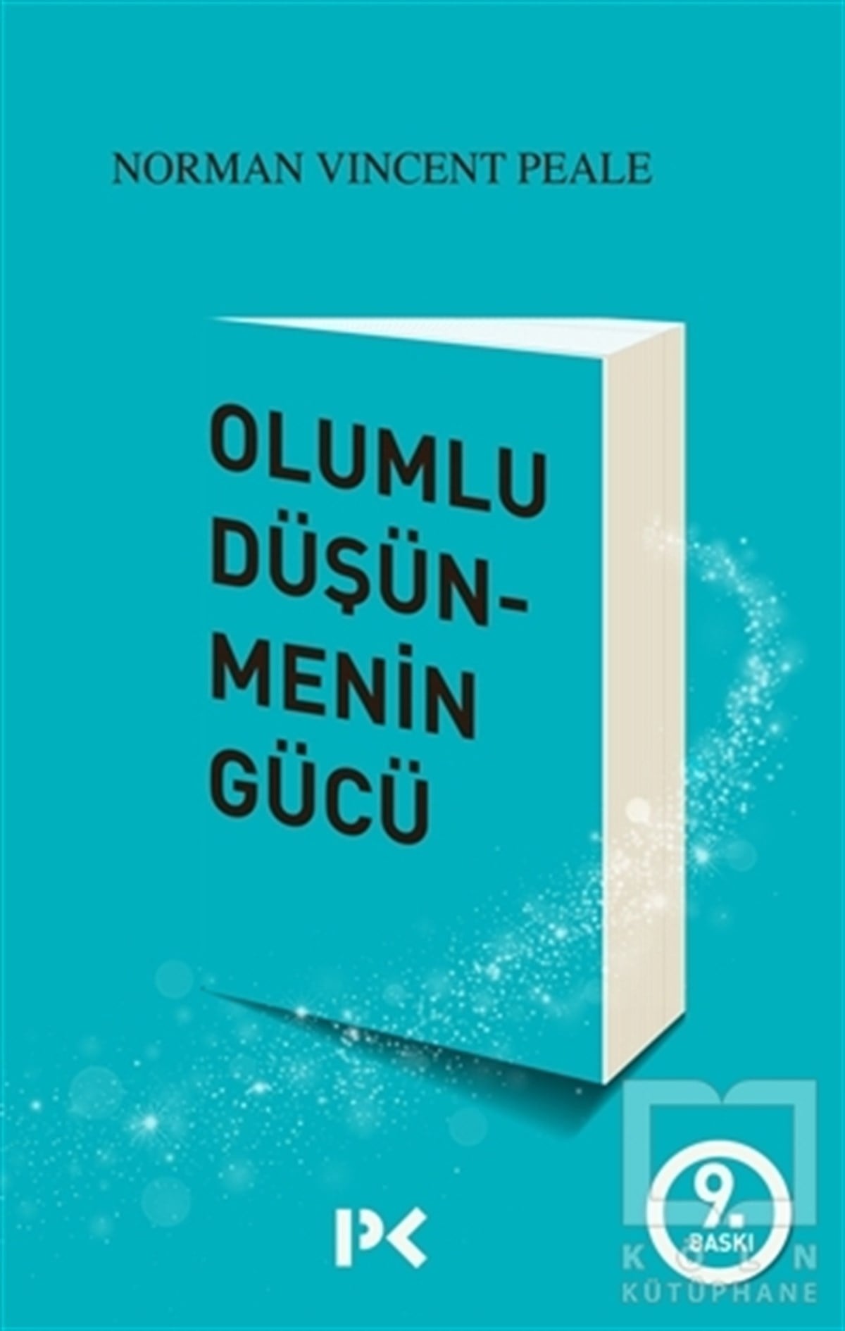 Norman Vincent PealeKişisel GelişimOlumlu Düşünmenin Gücü