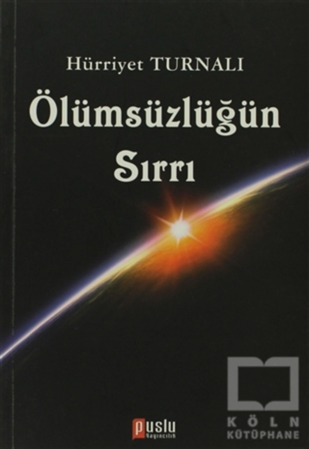 Hürriyet TurnalıParapsikoloji-GizemÖlümsüzlüğün Sırrı