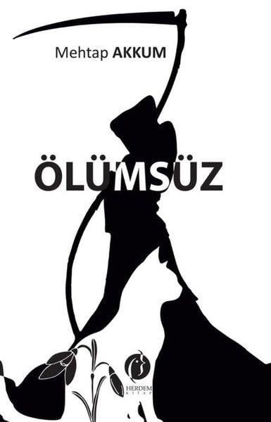 Mehtap AkkumTürkiye RomanÖlümsüz