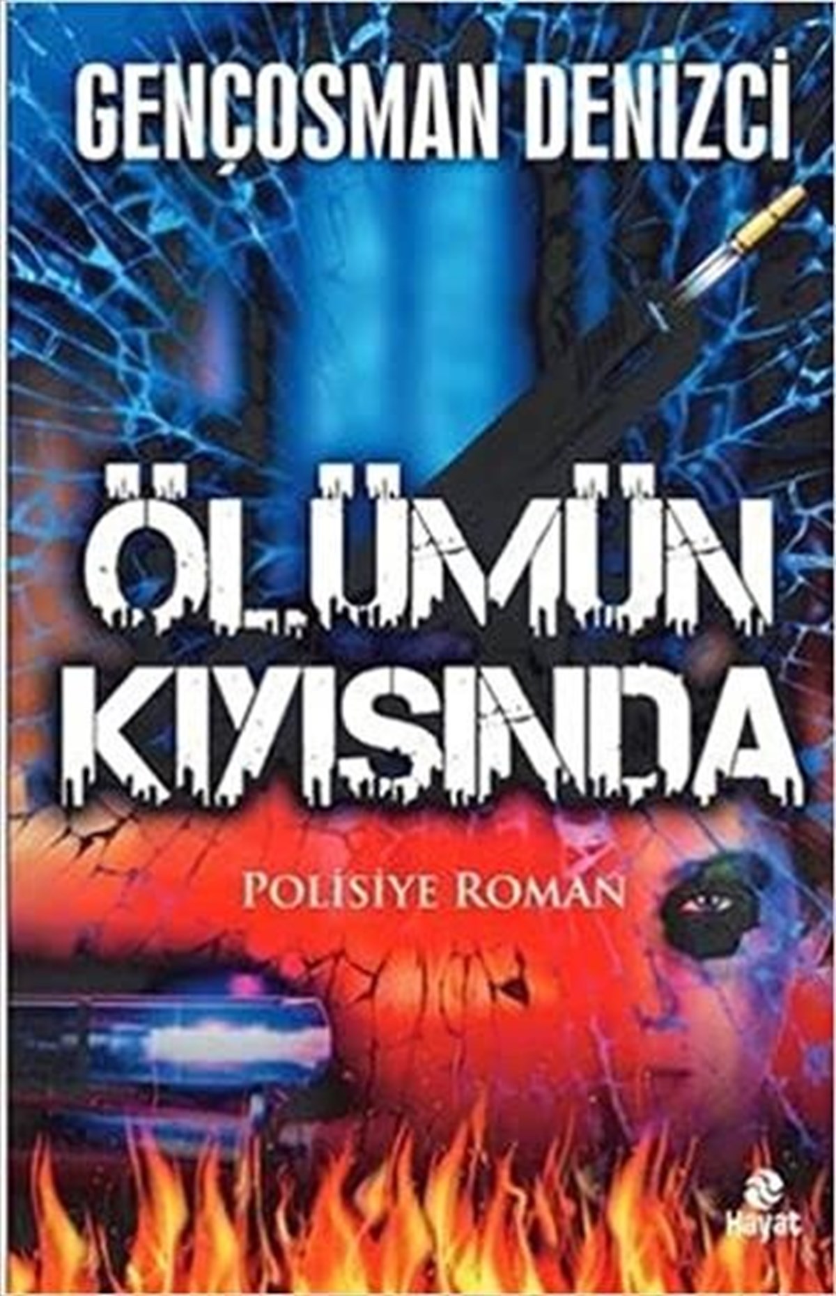 Gençosman DenizciTürkiye RomanÖlümün Kıyısında