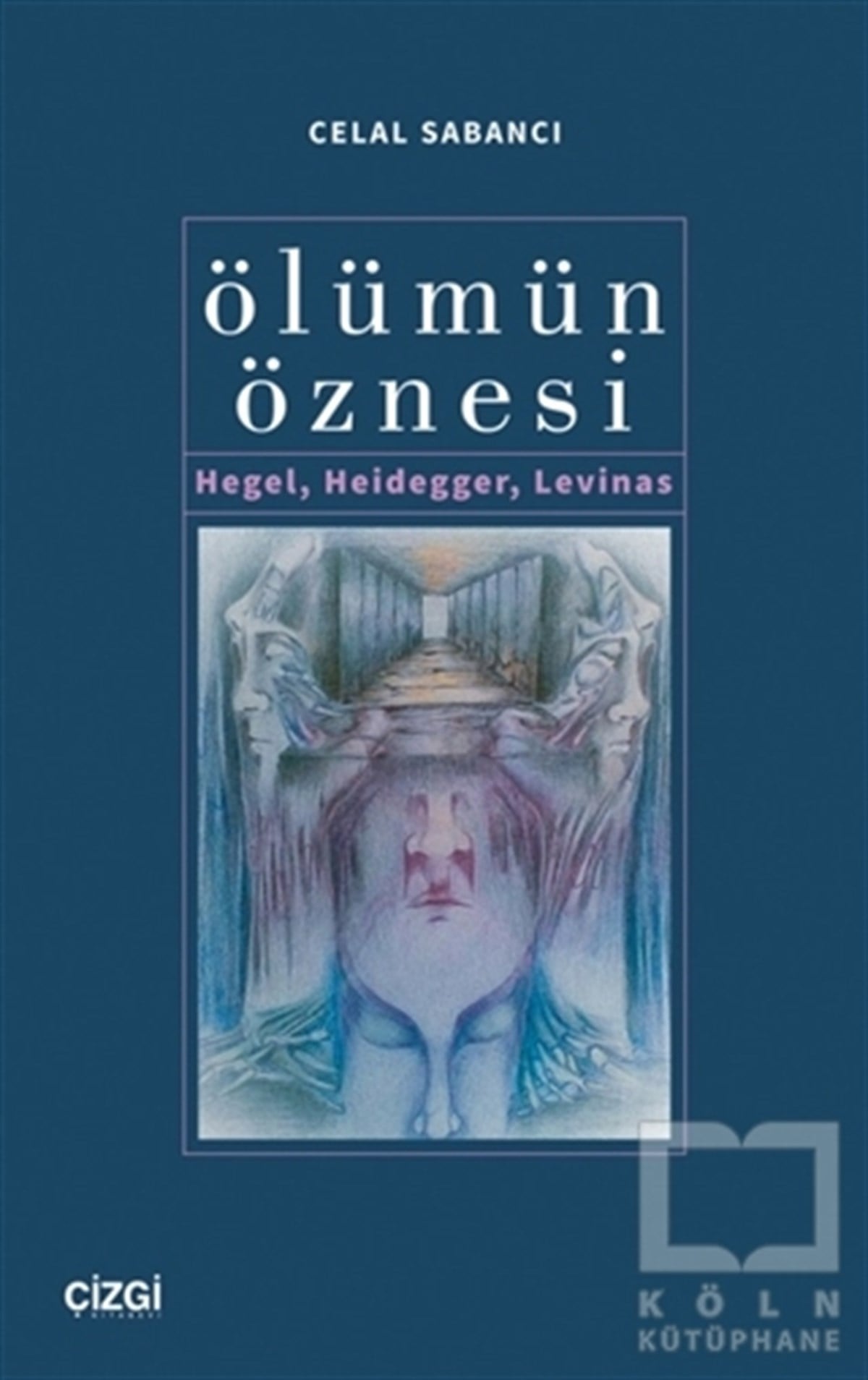 Celal SabancıDin Felsefesi KitaplarıÖlümün Öznesi
