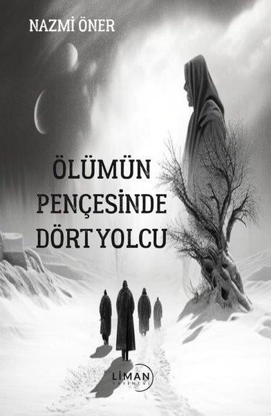 Nazmi ÖnerTürkiye RomanÖlümün Pençesinde Dört Yolcu