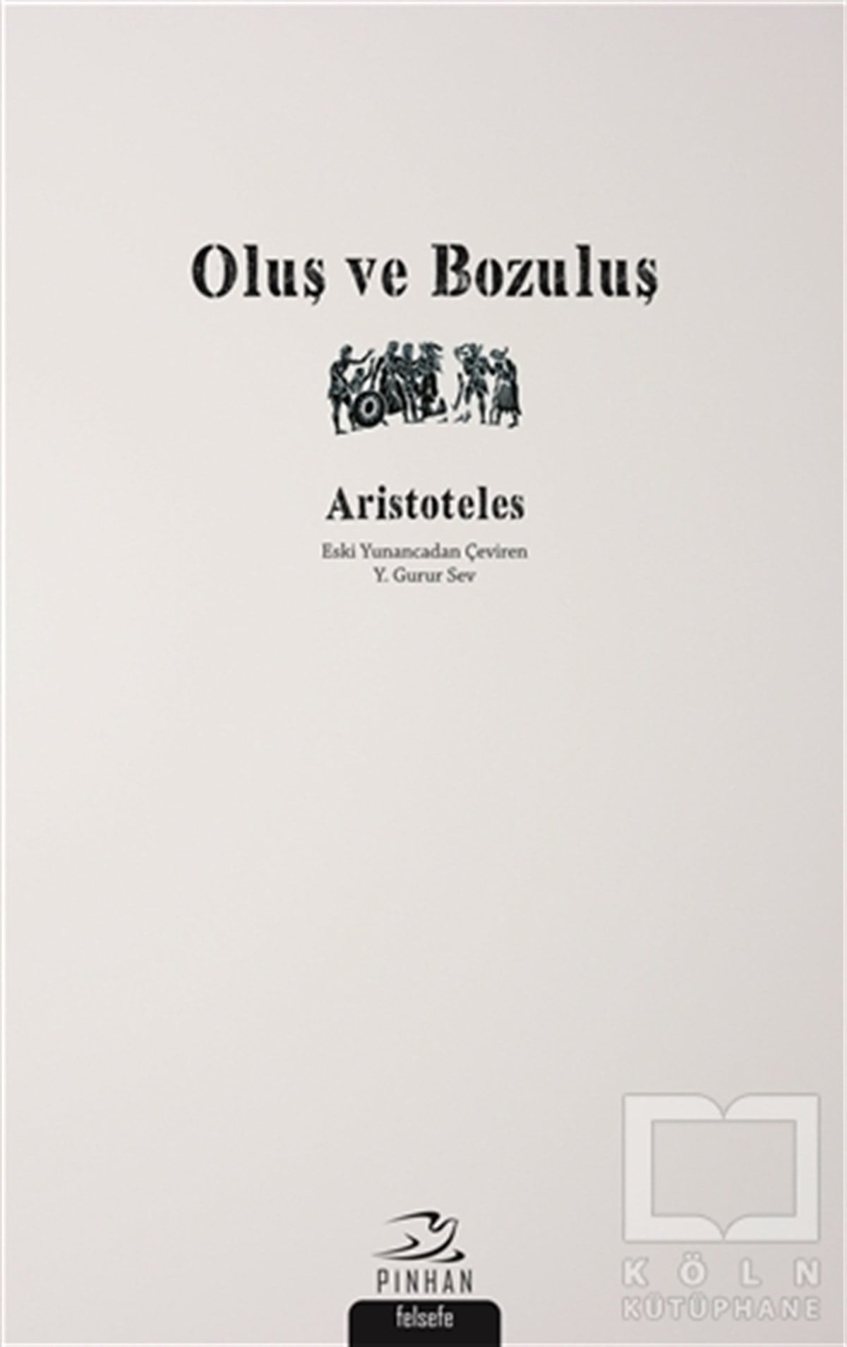 AristotelesDüşünceOluş ve Bozuluş