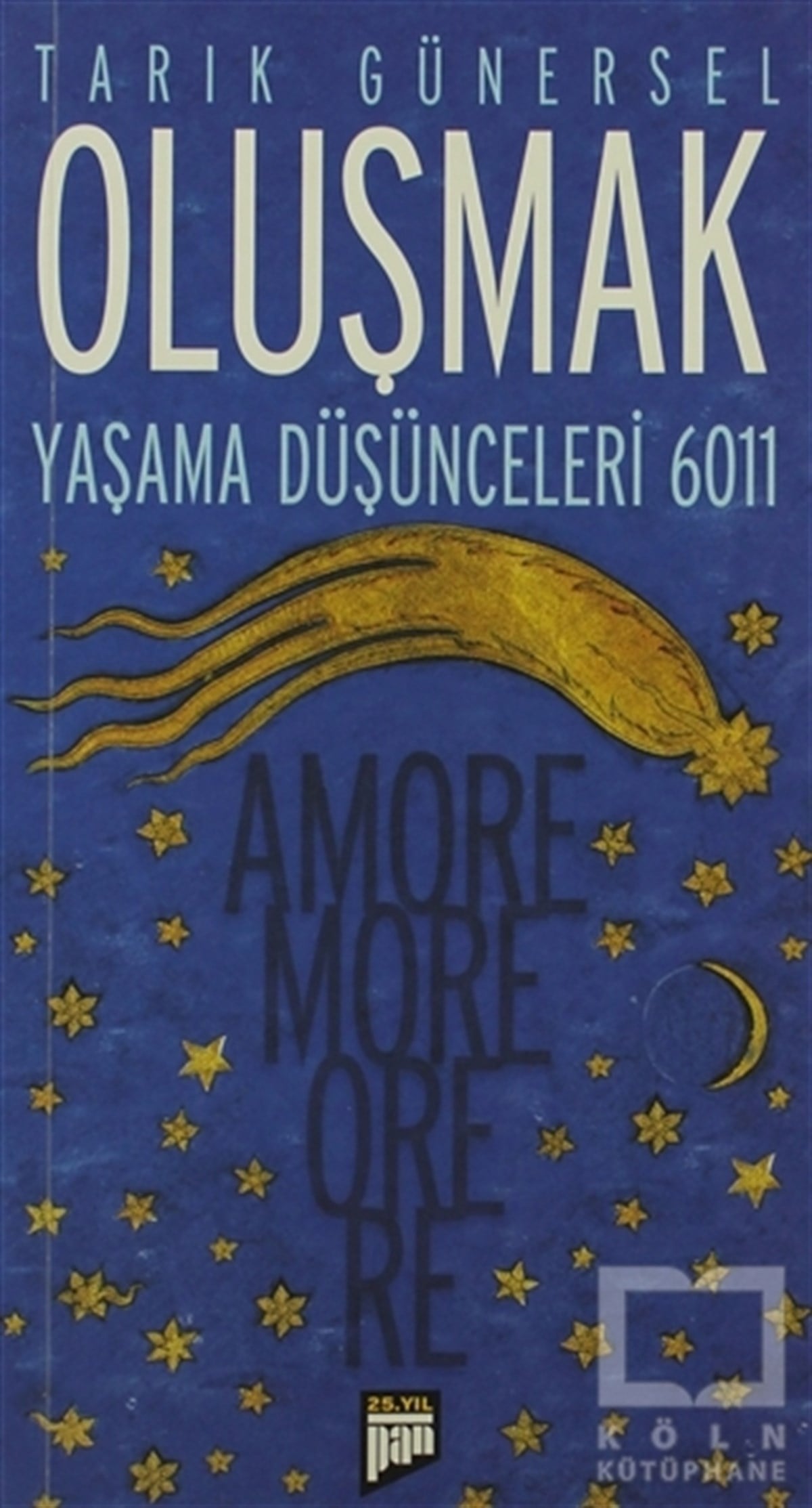 Tarık GünerselAntropolojiOluşmak
