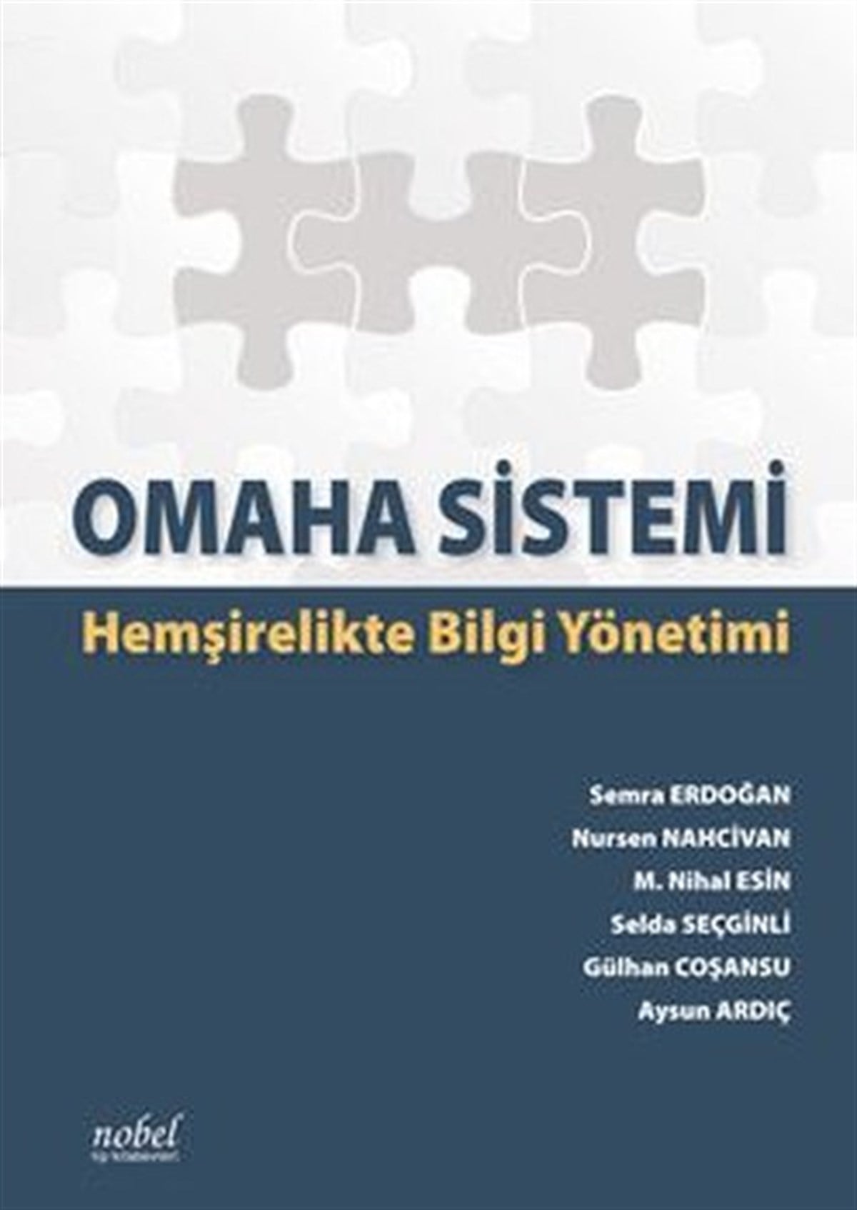 KolektifTıpOmaha Sistemi: Hemşirelikte Bilgi Yönetimi