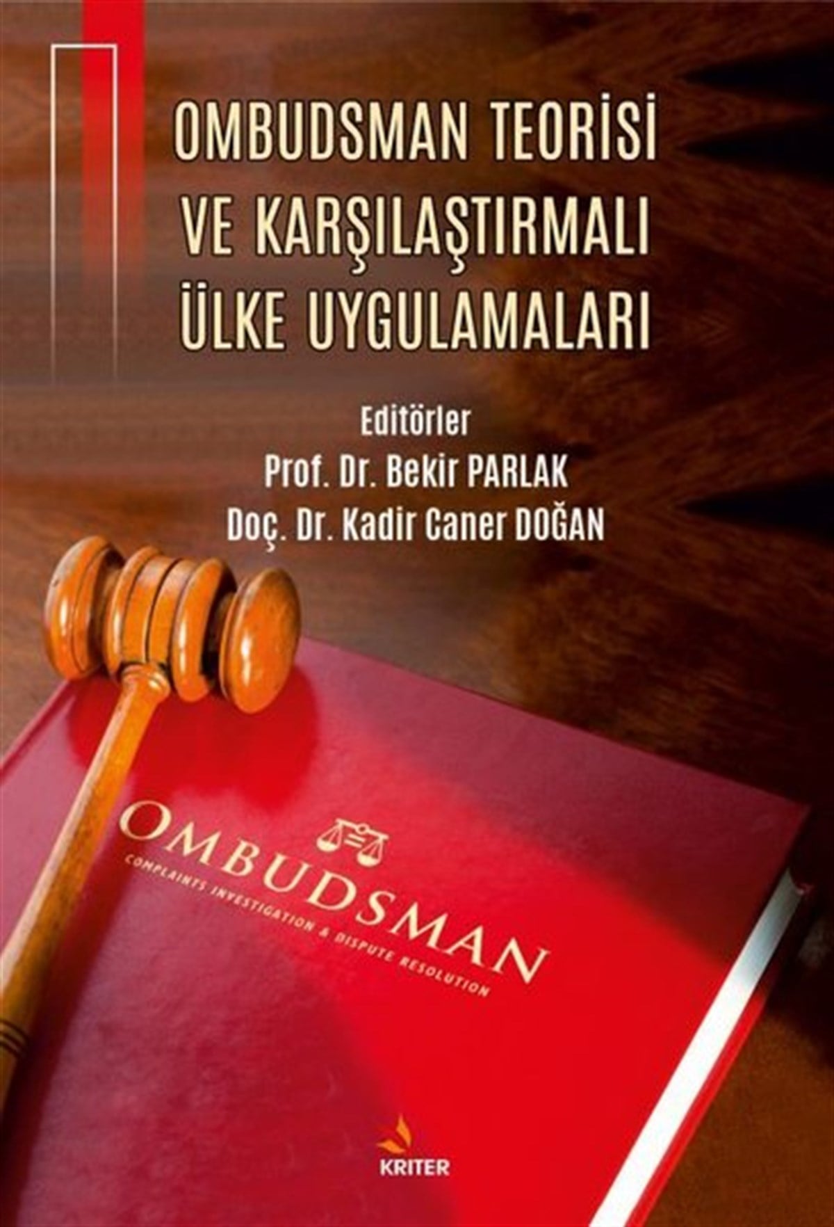KolektifEğitimOmbudsman Teorisi ve Karşılaştırmalı Ülke Uygulamaları