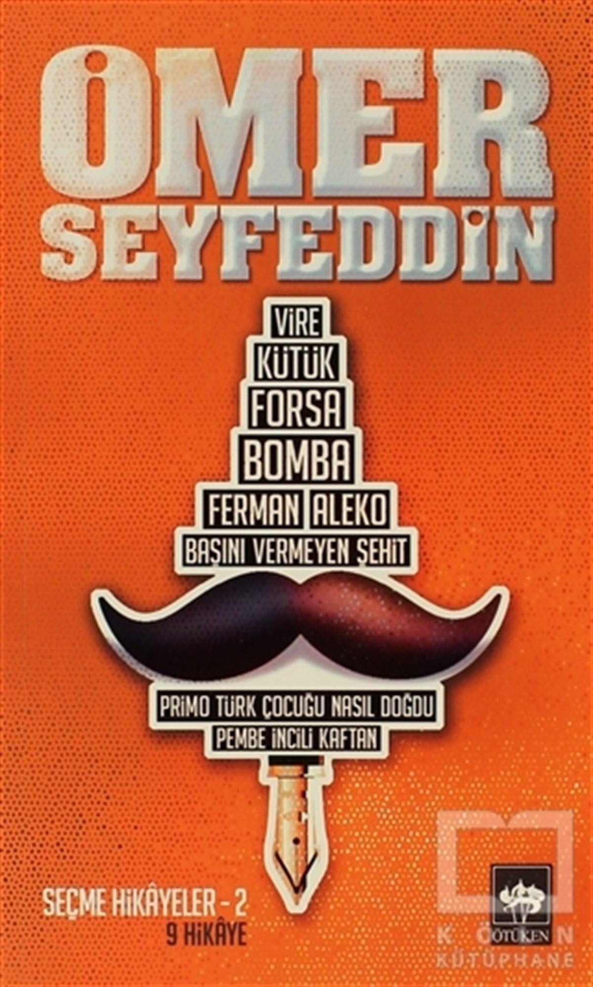 Ömer SeyfettinTürk EdebiyatıÖmer Seyfeddin Seçme Hikayeler 2