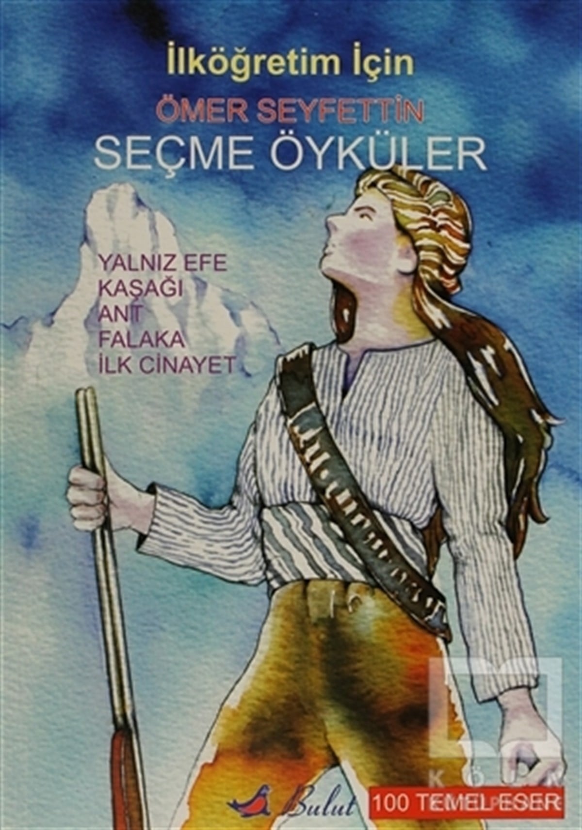 Ömer SeyfettinHikayelerÖmer Seyfettin -  Seçme Öyküler