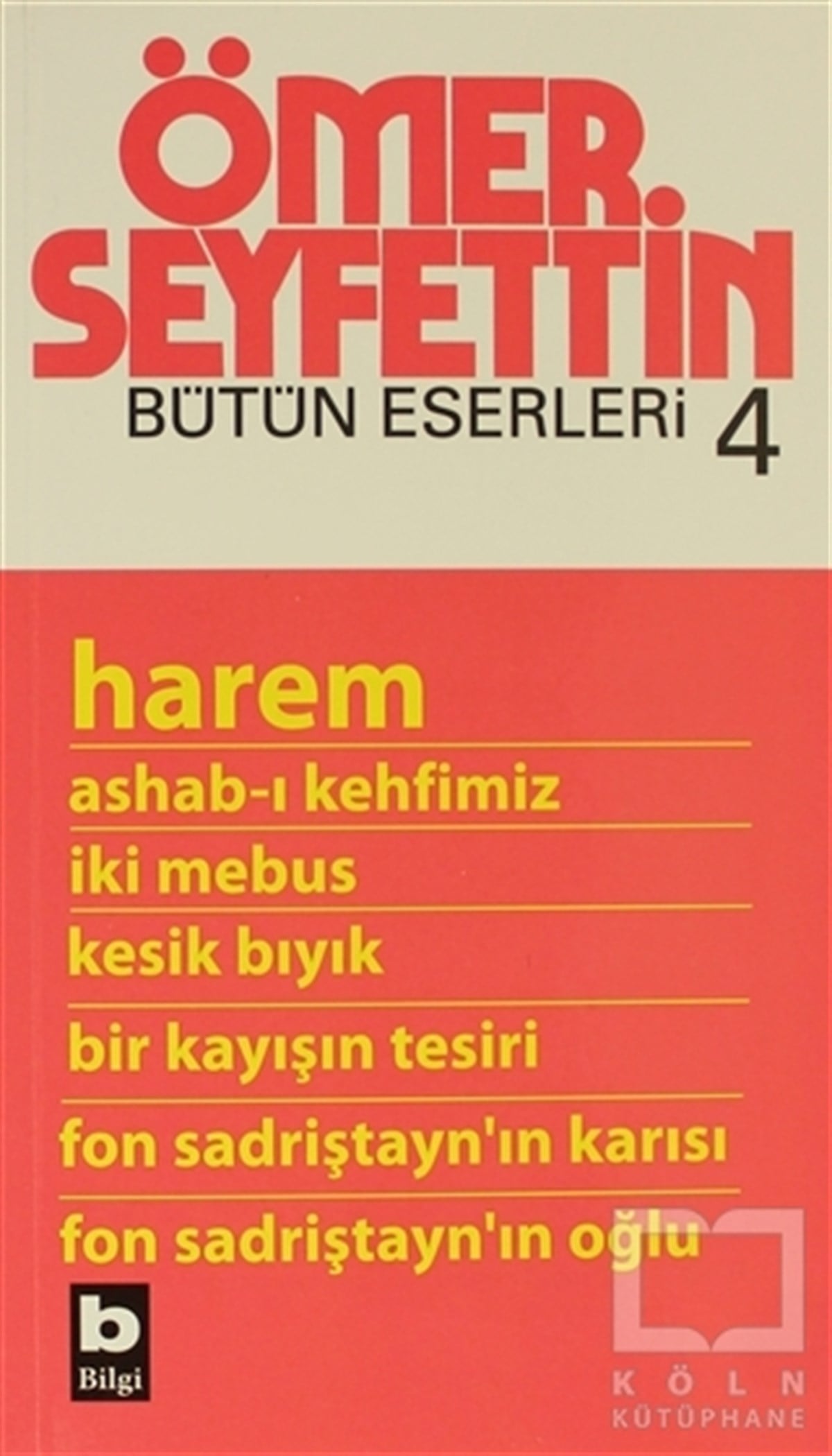 Ömer SeyfettinTürk EdebiyatıÖmer Seyfettin - Bütün Eserleri 4