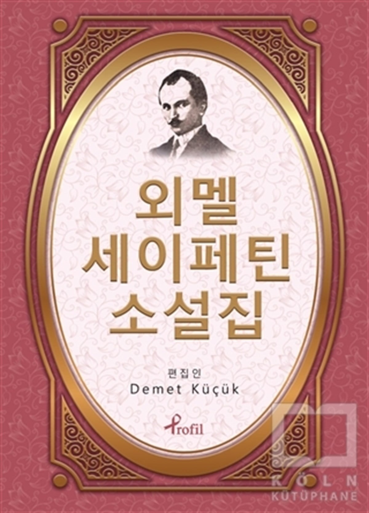 Demet KüçükÖyküÖmer Seyfettin - Korece Seçme Hikayeler
