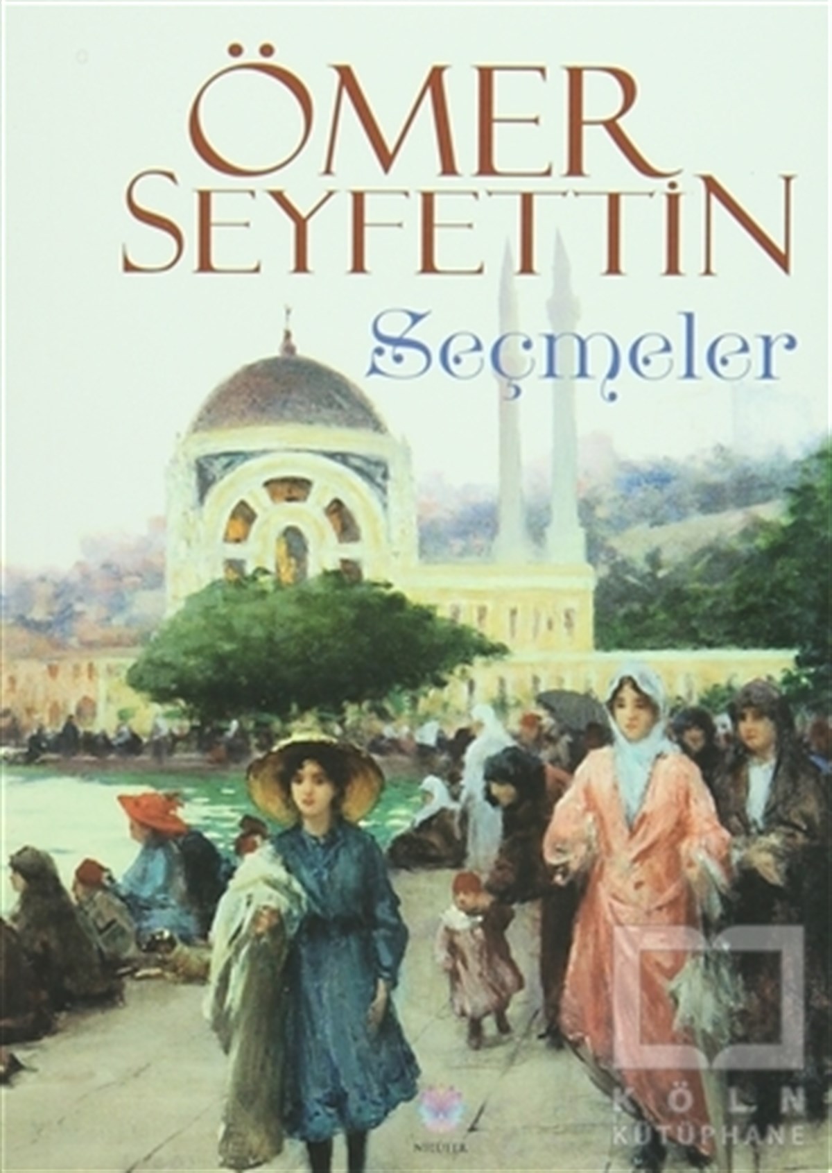 Ömer SeyfettinÖyküÖmer Seyfettin - Seçmeler