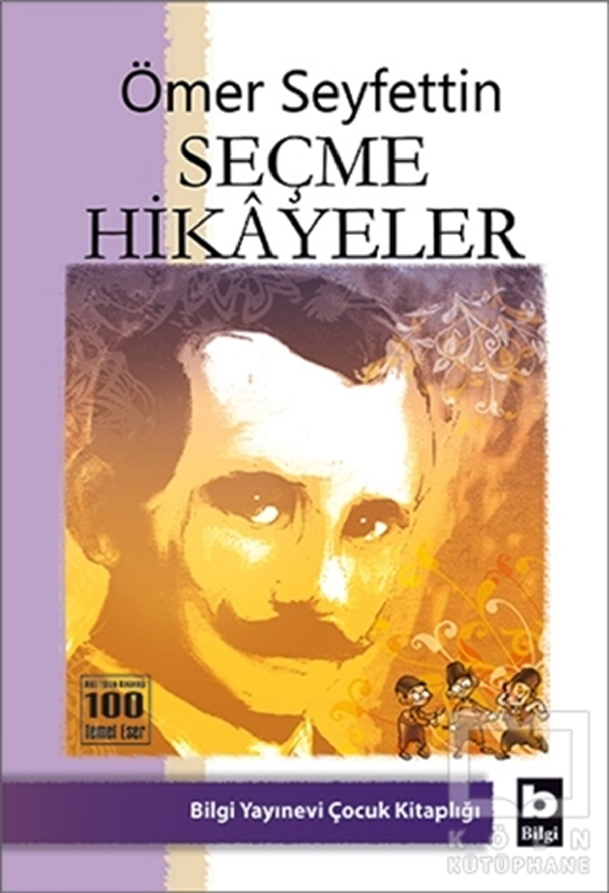 Ömer SeyfettinTürk EdebiyatıÖmer Seyfettin Seçme Hikayeler