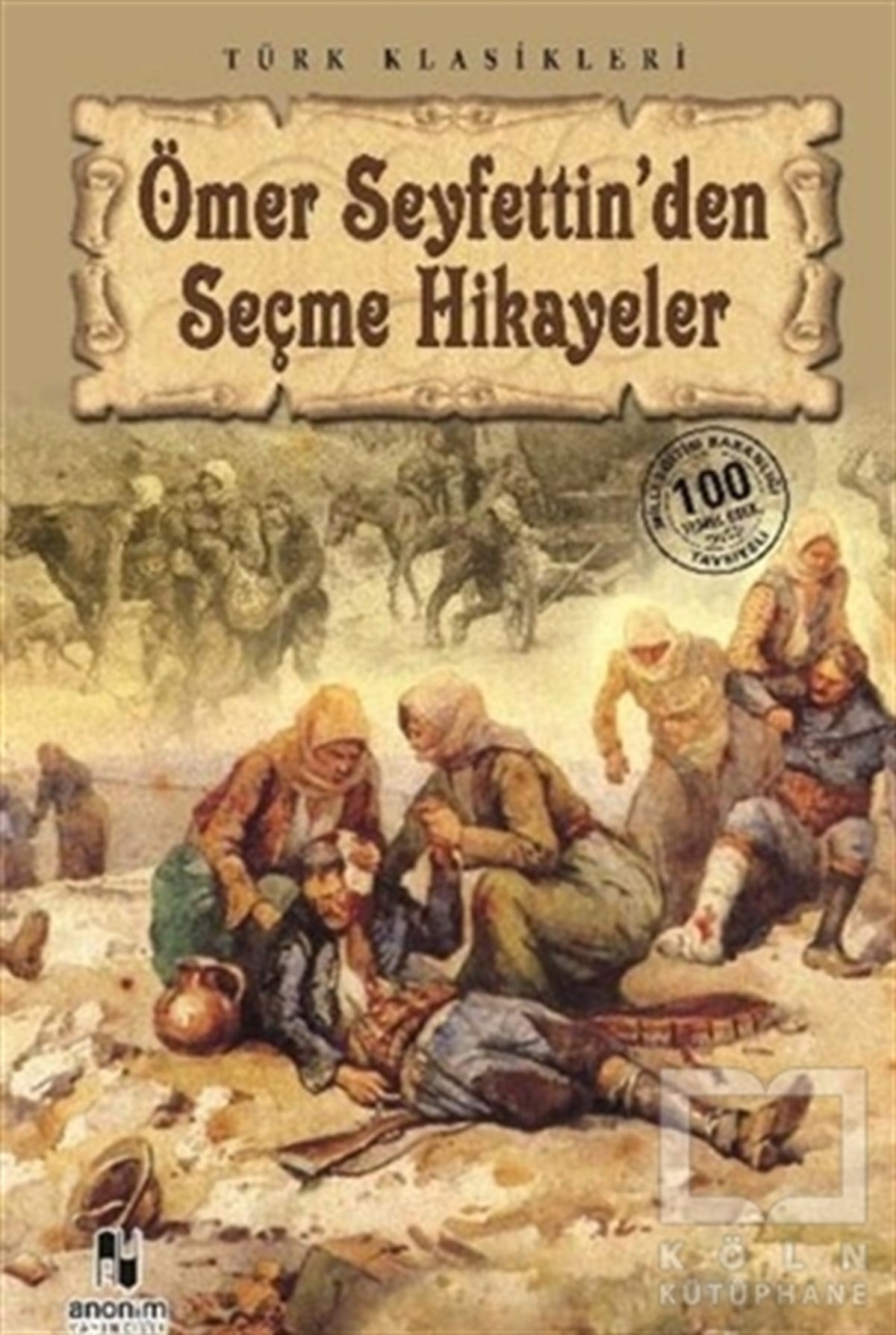 DerlemeHikaye (Öykü) KitaplarıÖmer Seyfettin’den Seçme Hikayeler