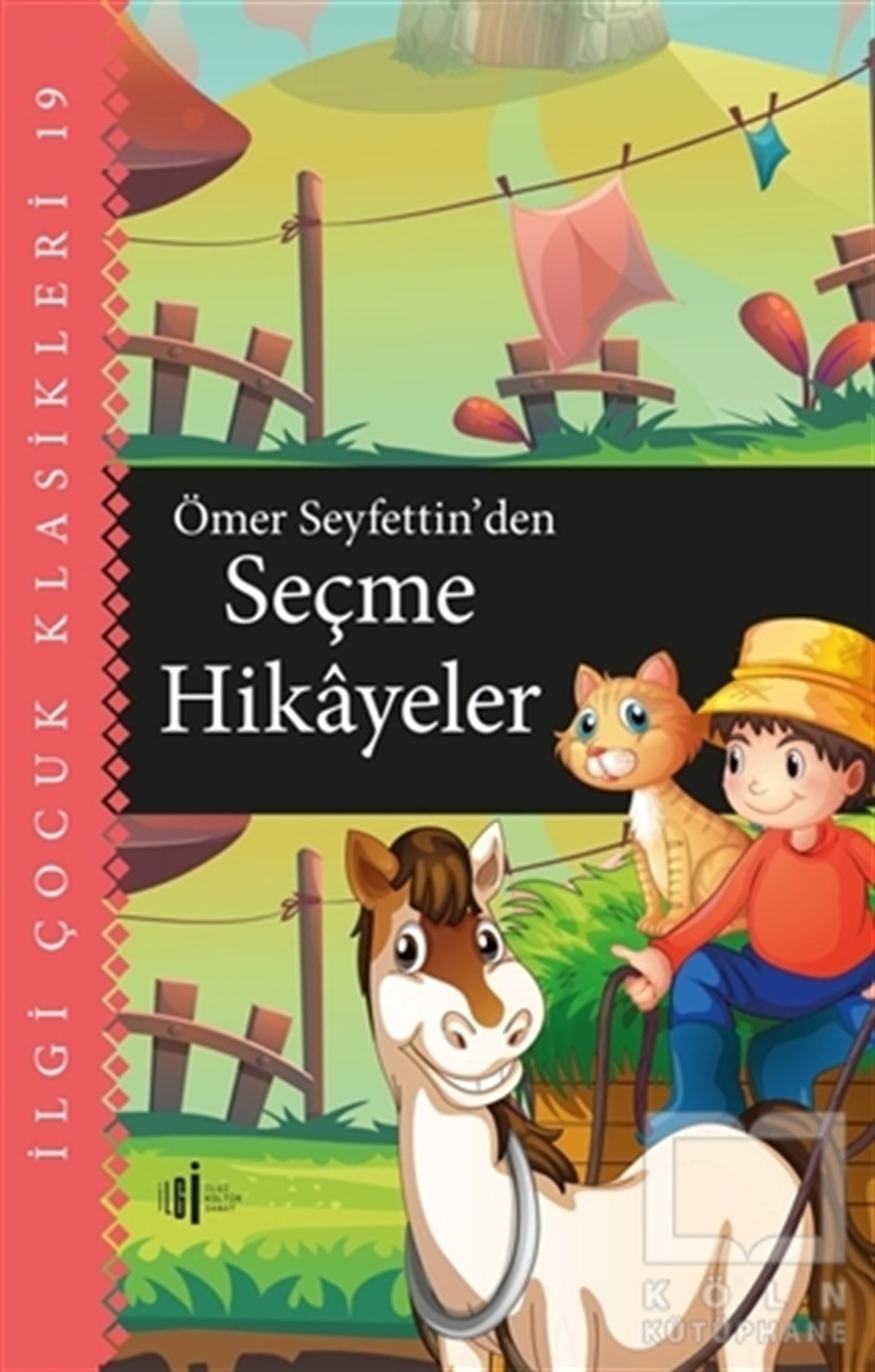 Ömer SeyfettinÇocuk RomanlarıÖmer Seyfettin'den Seçme Hikayeler