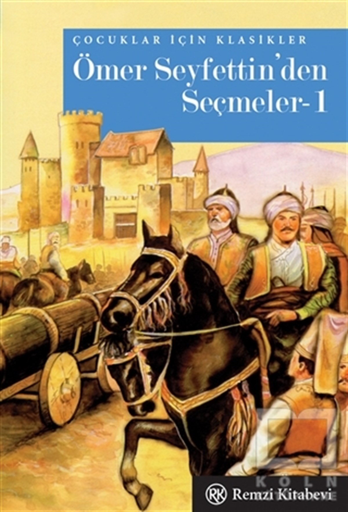 Ömer SeyfettinRoman-ÖyküÖmer Seyfettin’den Seçmeler-1