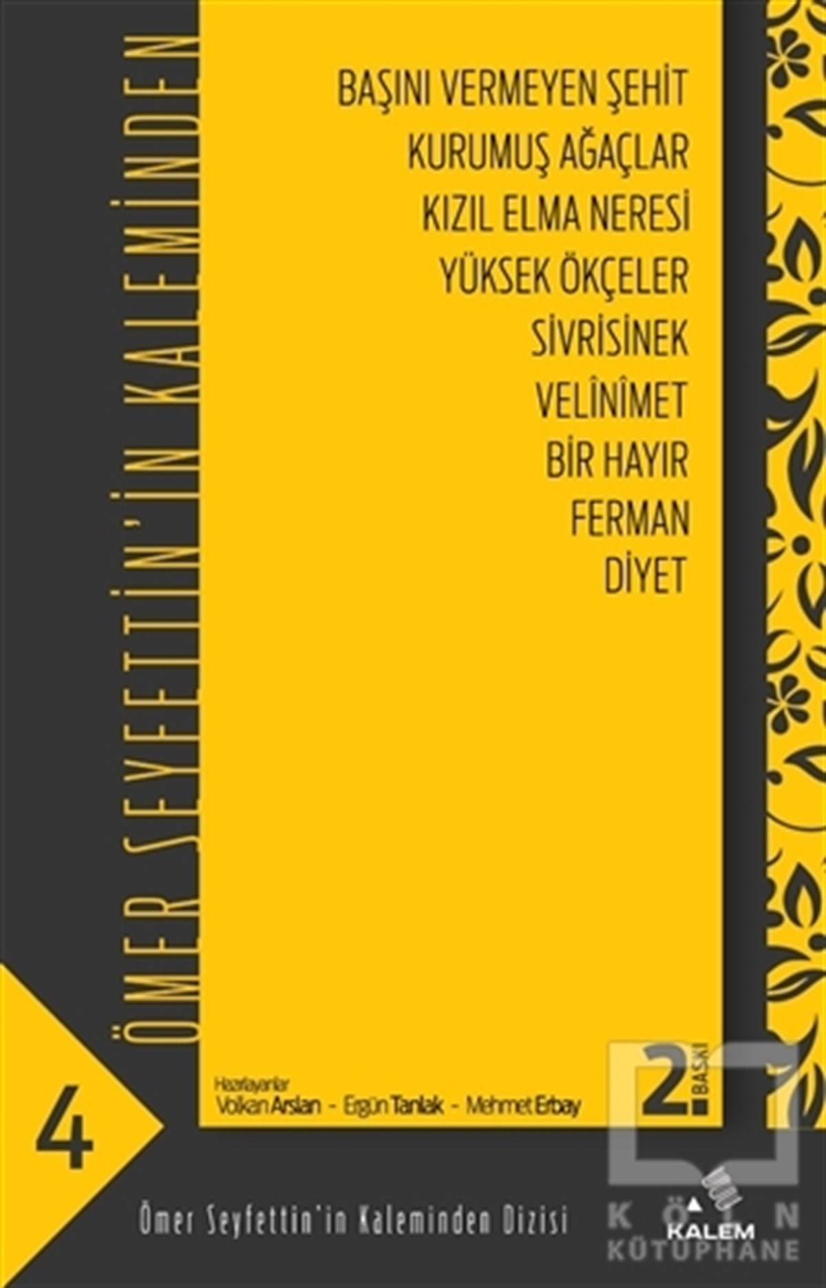 Ömer SeyfettinRomanÖmer Seyfettin’in Kaleminden 4