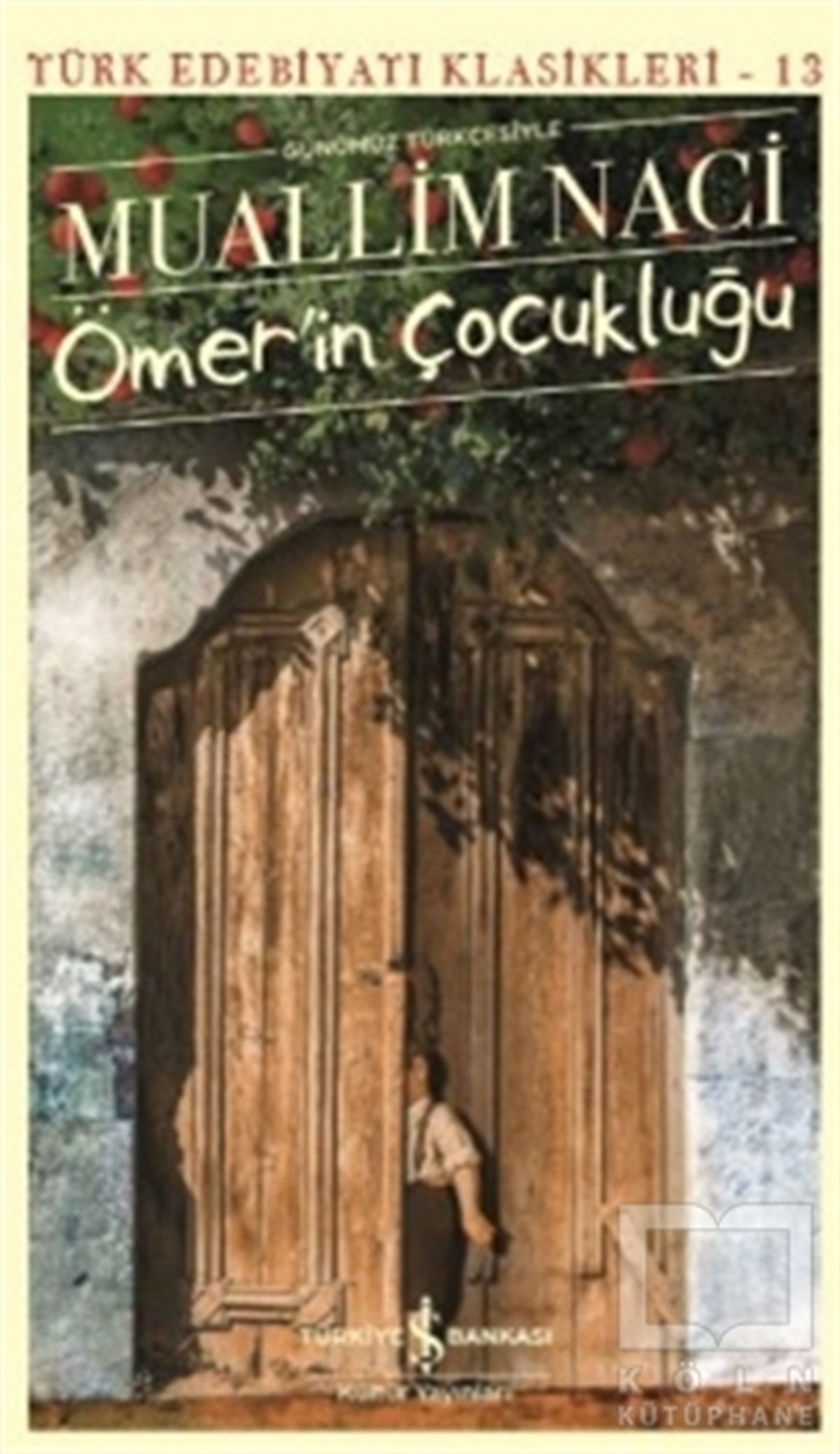 Muallim NaciAnı - Mektup - GünlükÖmer'in Çocukluğu