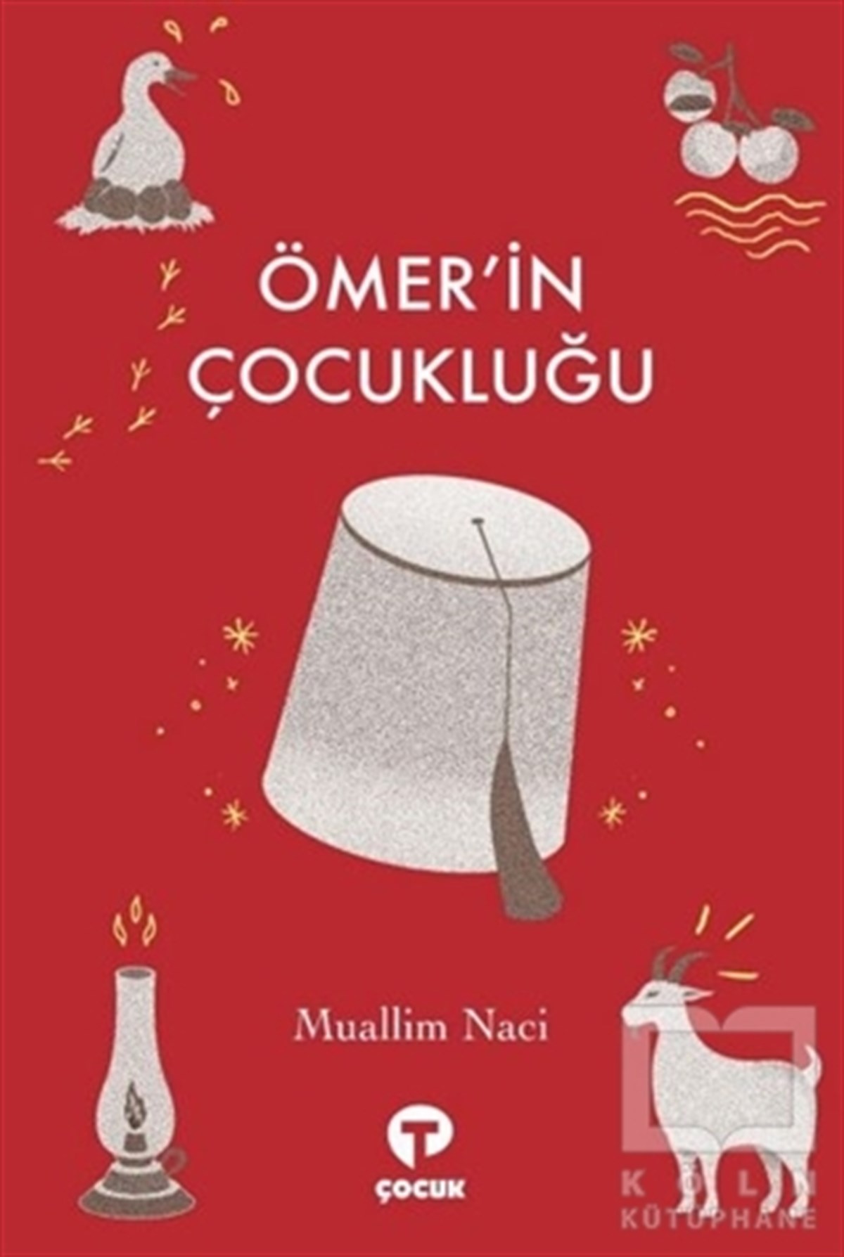 Muallim NaciÇocuk Hikaye KitaplarıÖmer'in Çocukluğu