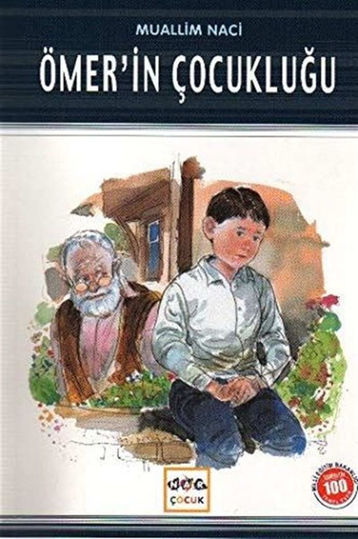 Muallim NaciÇocuk Türk KlasikÖmer'in Çocukluğu