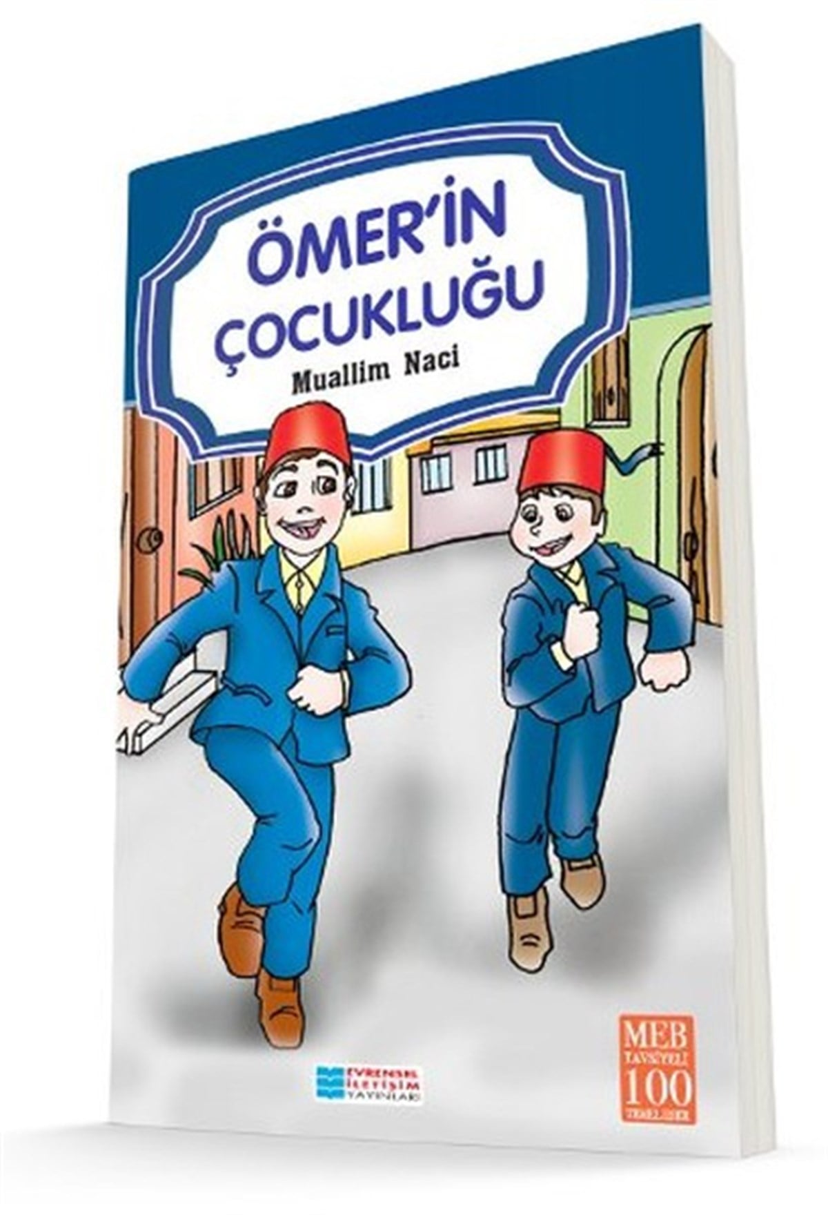 Muallim NaciÇocuk Türk KlasikÖmer'in Çocukluğu