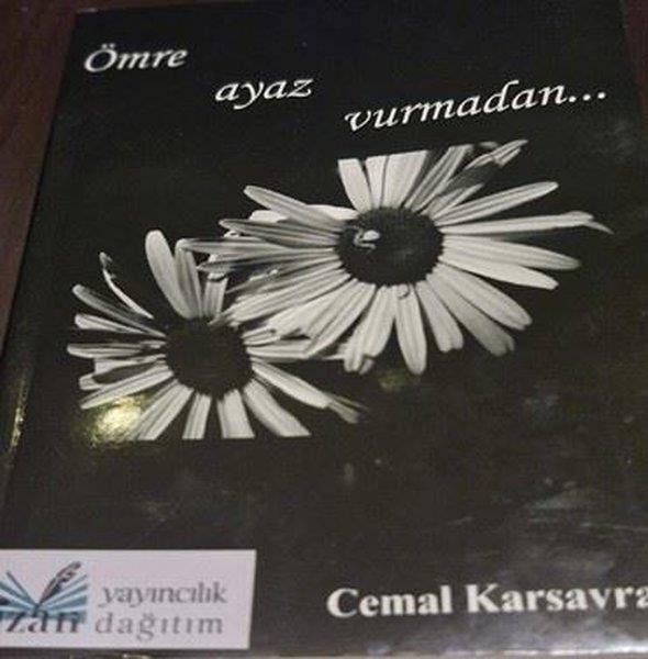 Cemal KarsavranTürk ŞiiriÖmre Ayaz Vurmadan