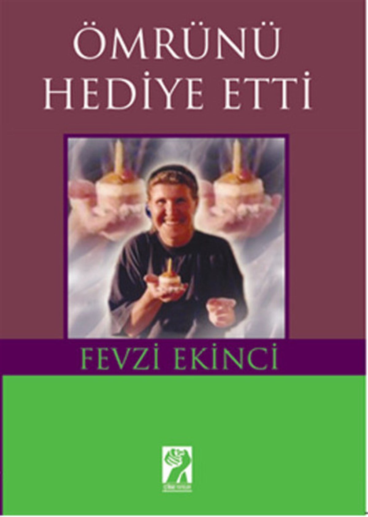 İbrahim HoruzAnı & Mektup & Günlük KitaplarıÖmrünü Hediye Etti