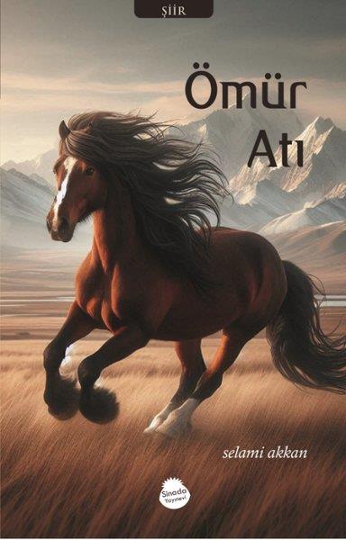 Selami AkkanTürk ŞiiriÖmür Atı