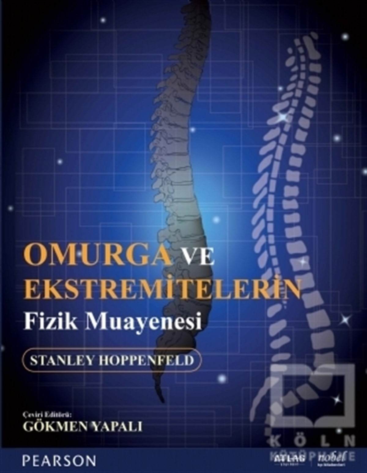 Stanley HoppenfeldDiğerOmurga ve Ekstremitelerin Fizik Muayenesi