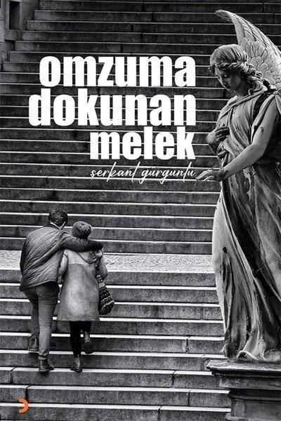 Serkant GürgünlüTürk RomaniOmzuma Dokunan Melek