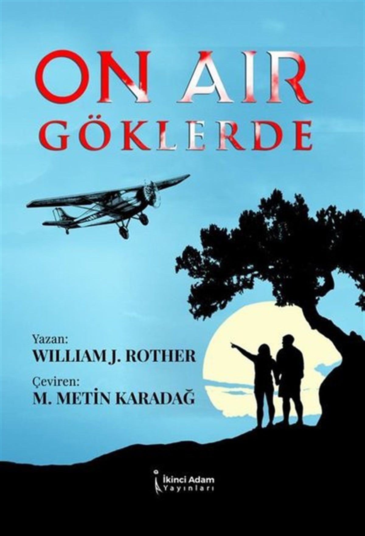 William J. RotherDünya GünlükOn Air Göklerde