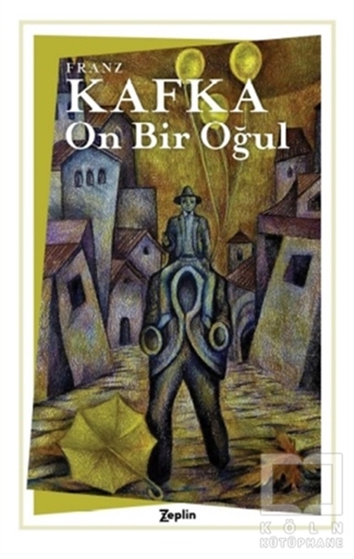 Franz KafkaHikaye (Öykü) KitaplarıOn Bir Oğul
