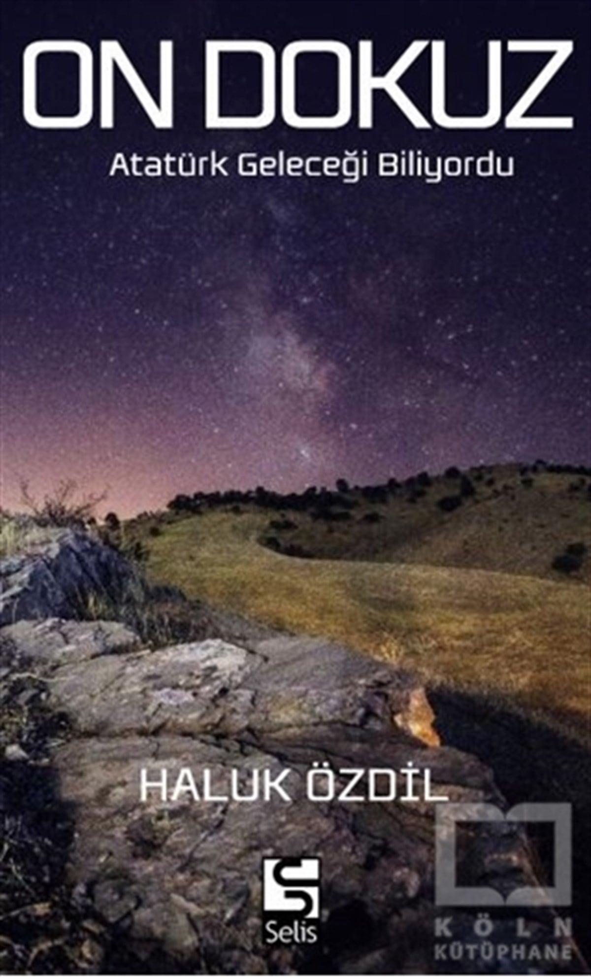 Haluk ÖzdilTarihsel RomanlarOn Dokuz