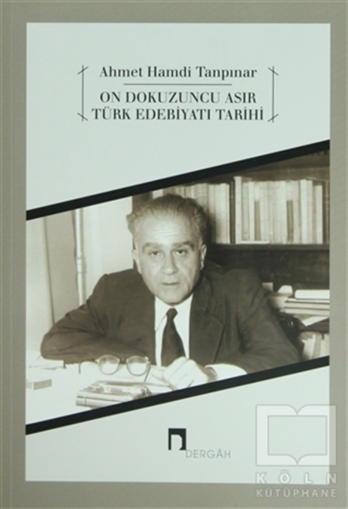 Ahmet Hamdi TanpınarAraştırma-İnceleme-ReferansOn Dokuzuncu Asır Türk Edebiyatı Tarihi