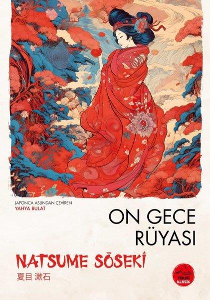Natsume SosekiDünya RomanOn Gece Rüyası - Japon Klasikleri Dizisi 6