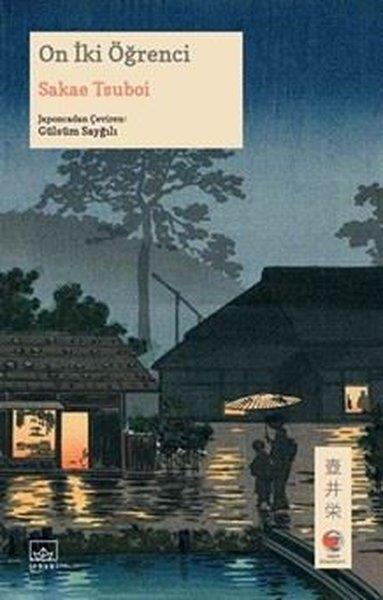 Sakae TsuboiDünya RomanOn İki Öğrenci