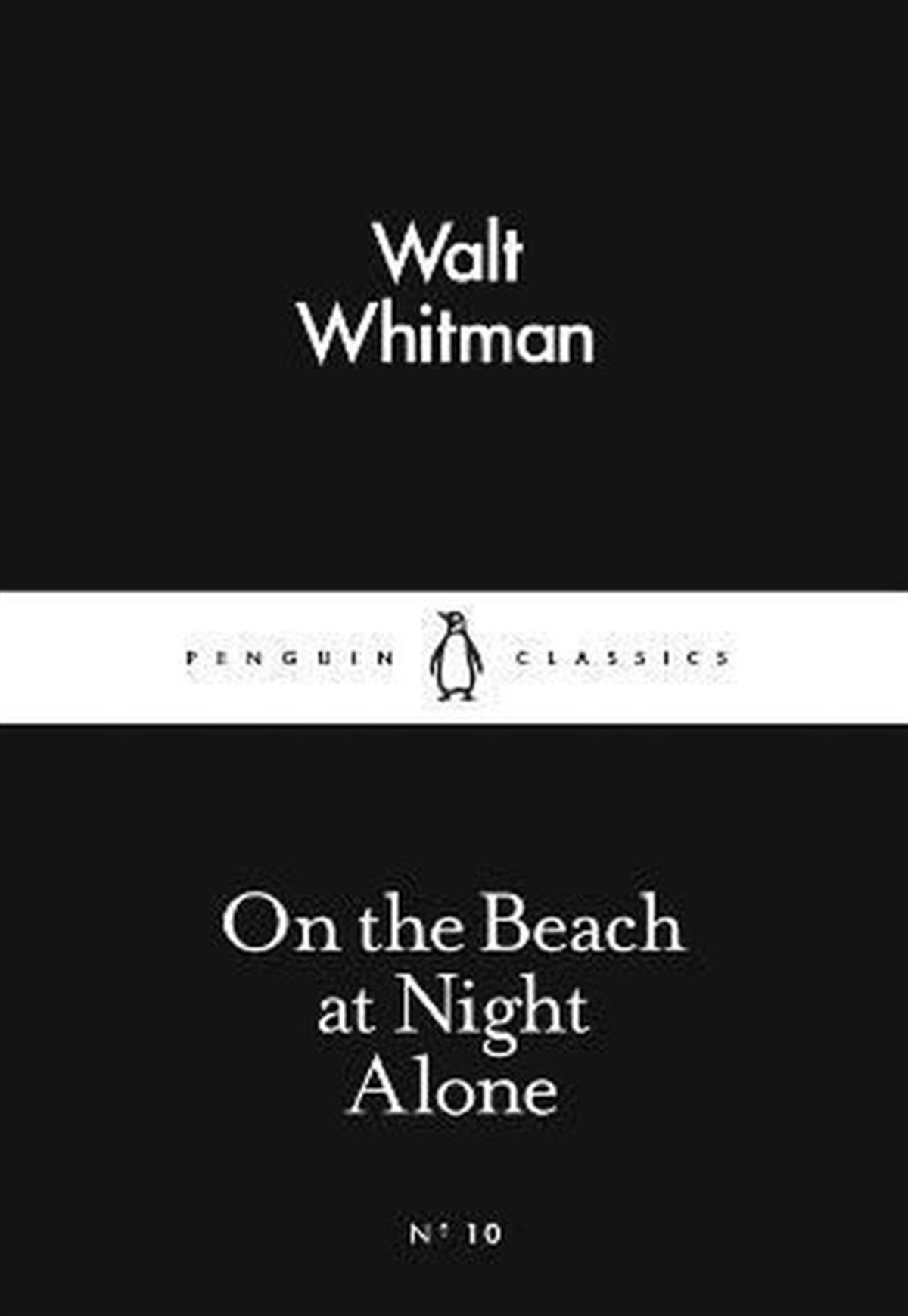Walt WhitmanClassicsOn the Beach at Night Alone (Penguin Little Black Classics)