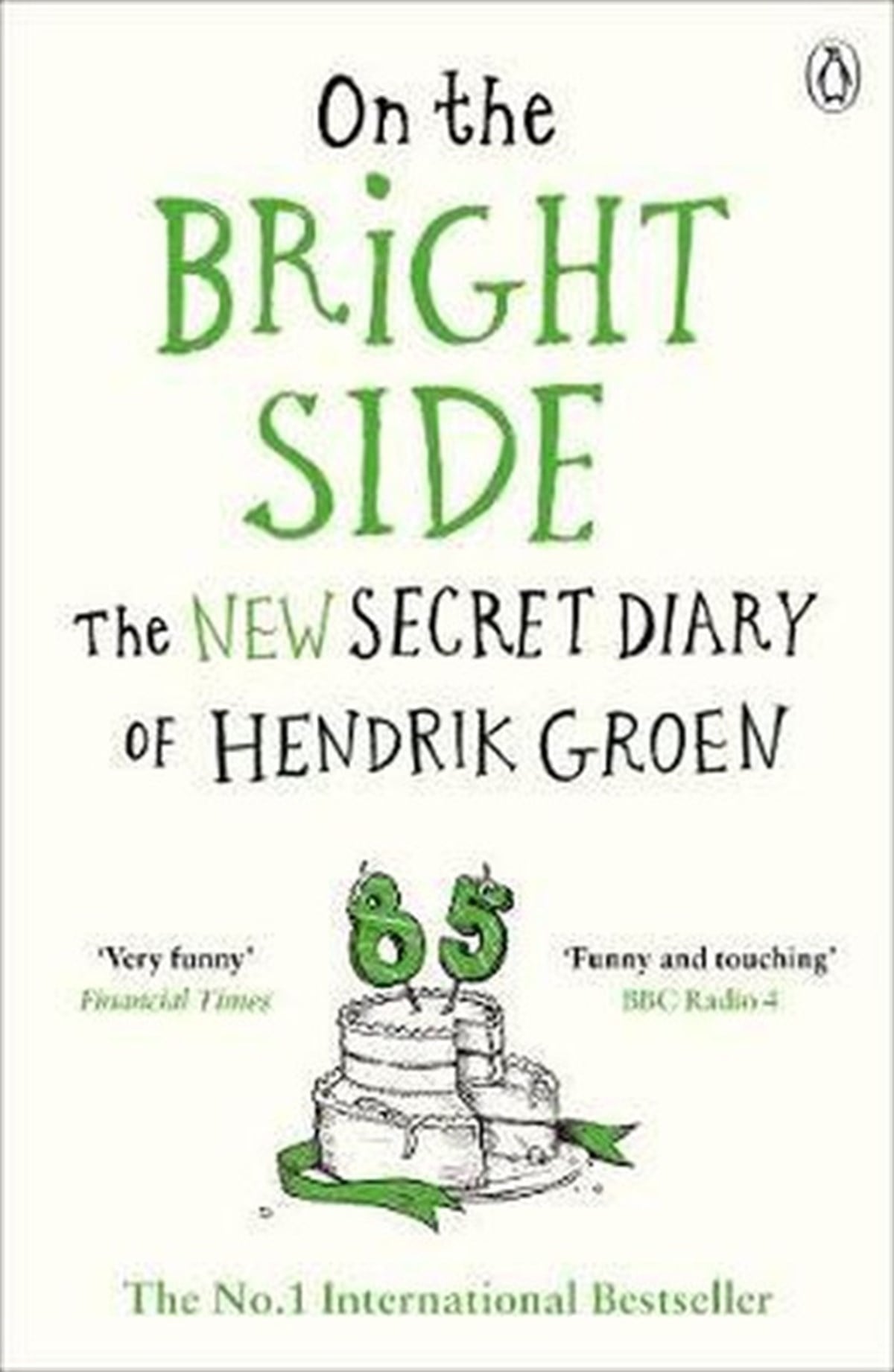 Hendrik GroenBiography (History)On the Bright Side: The new secret diary of Hendrik Groen