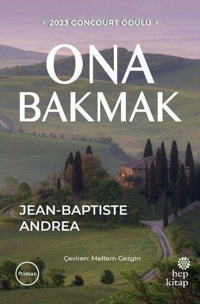Jean - Baptiste AndreaDünya RomanOna Bakmak