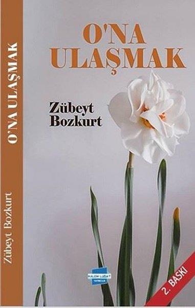 Zübeyt BozkurtDinO'na Ulaşmak