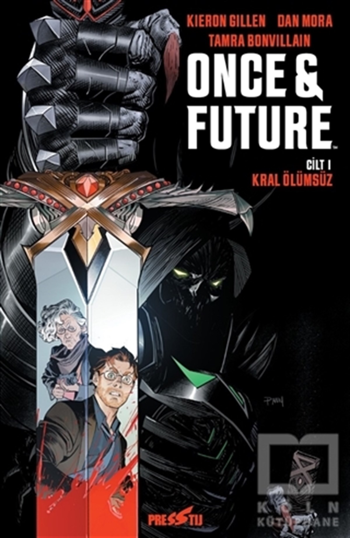 Kieran GillenÇizgi RomanlarOnce Future Cilt: 1: Kral Ölümsüz