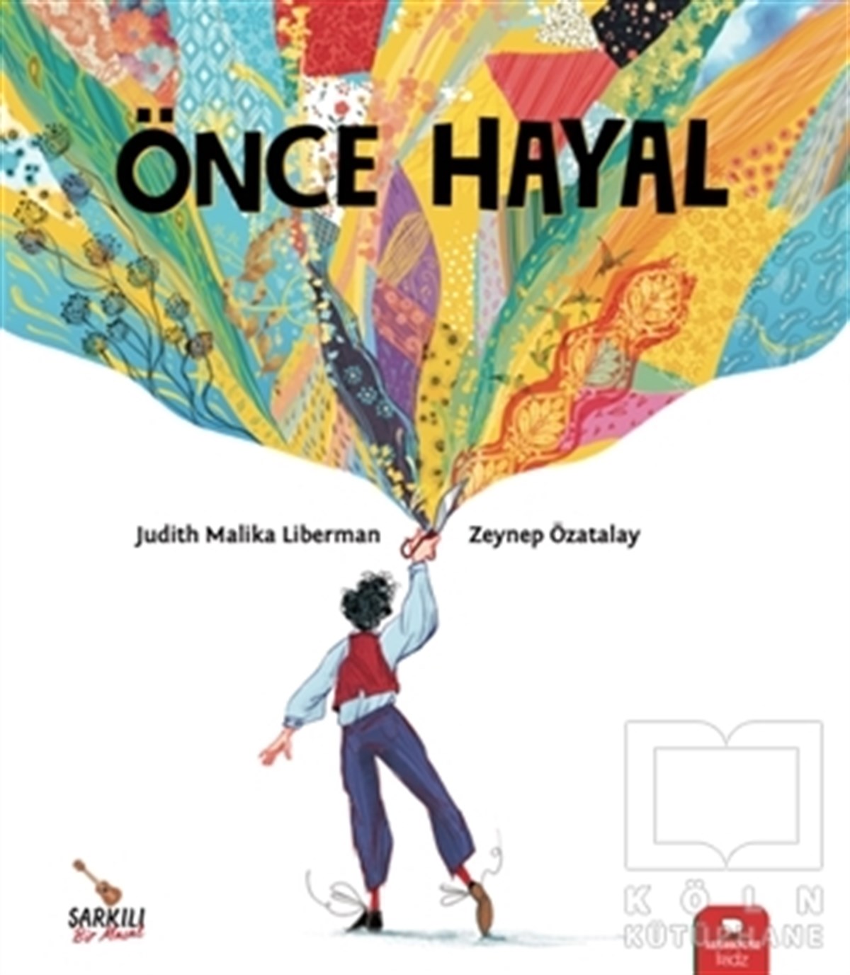 Judith Malika LibermanÇocuk Masal KitaplarıÖnce Hayal