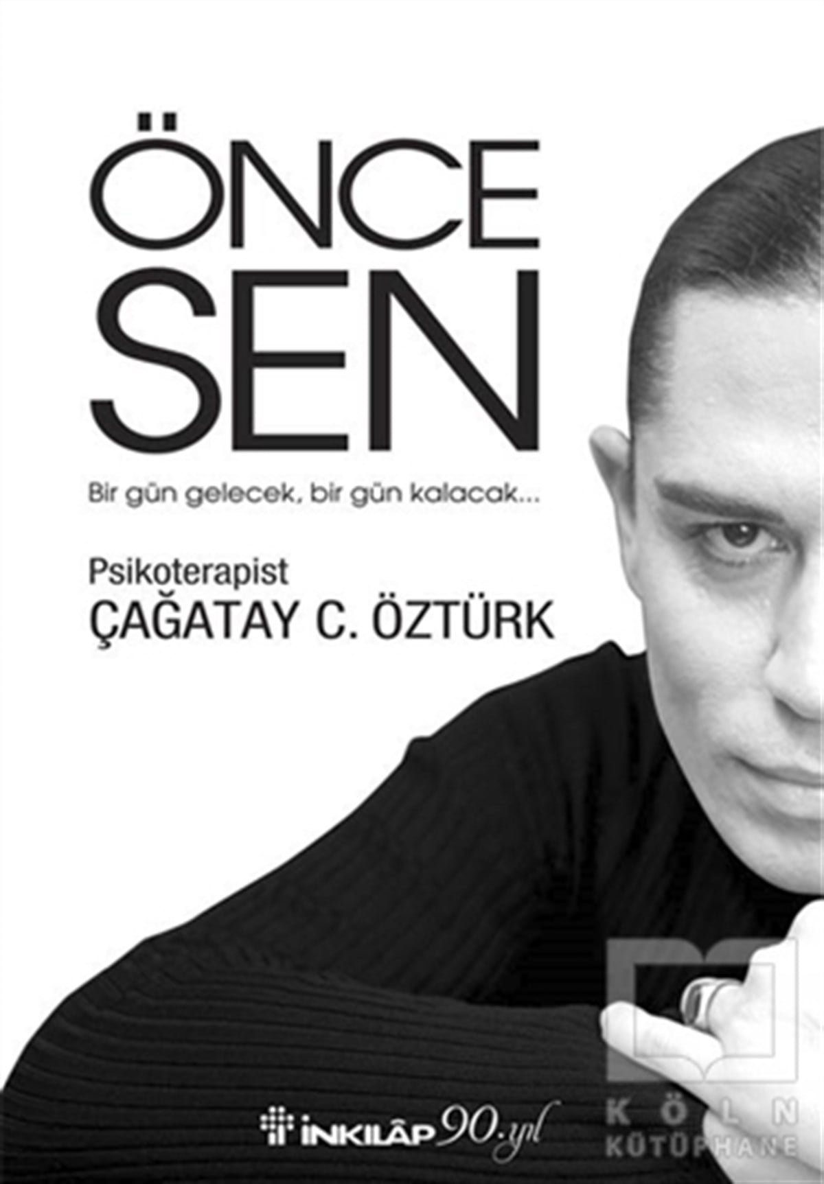 Çağatay C. ÖztürkGenel PsikolojiÖnce Sen