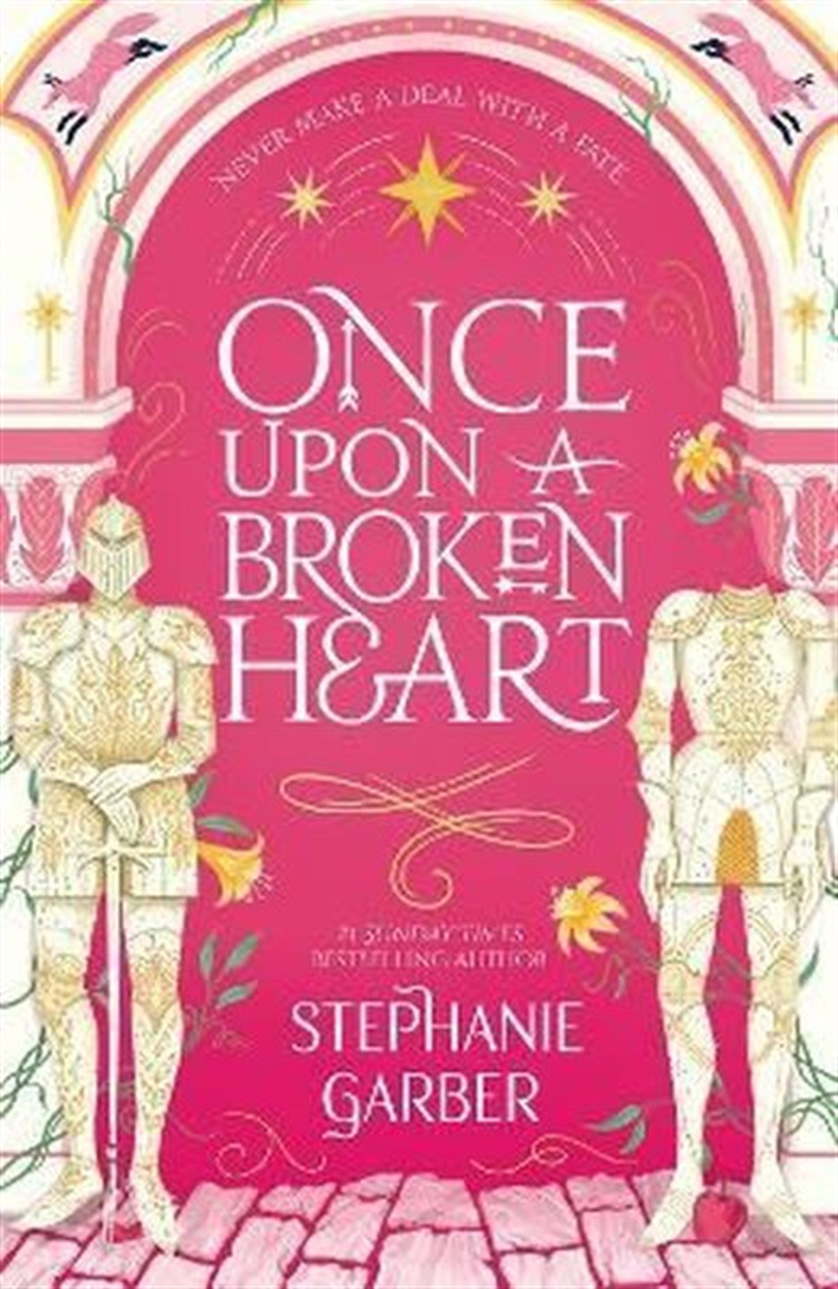 Stephanie GarberSci-Fi&FantasyOnce Upon A Broken Heart